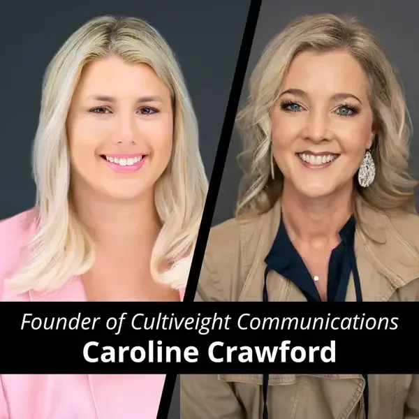 Side-by-side portrait photos of two women with the text "Founder of Cultivight Communications Caroline Crawford."