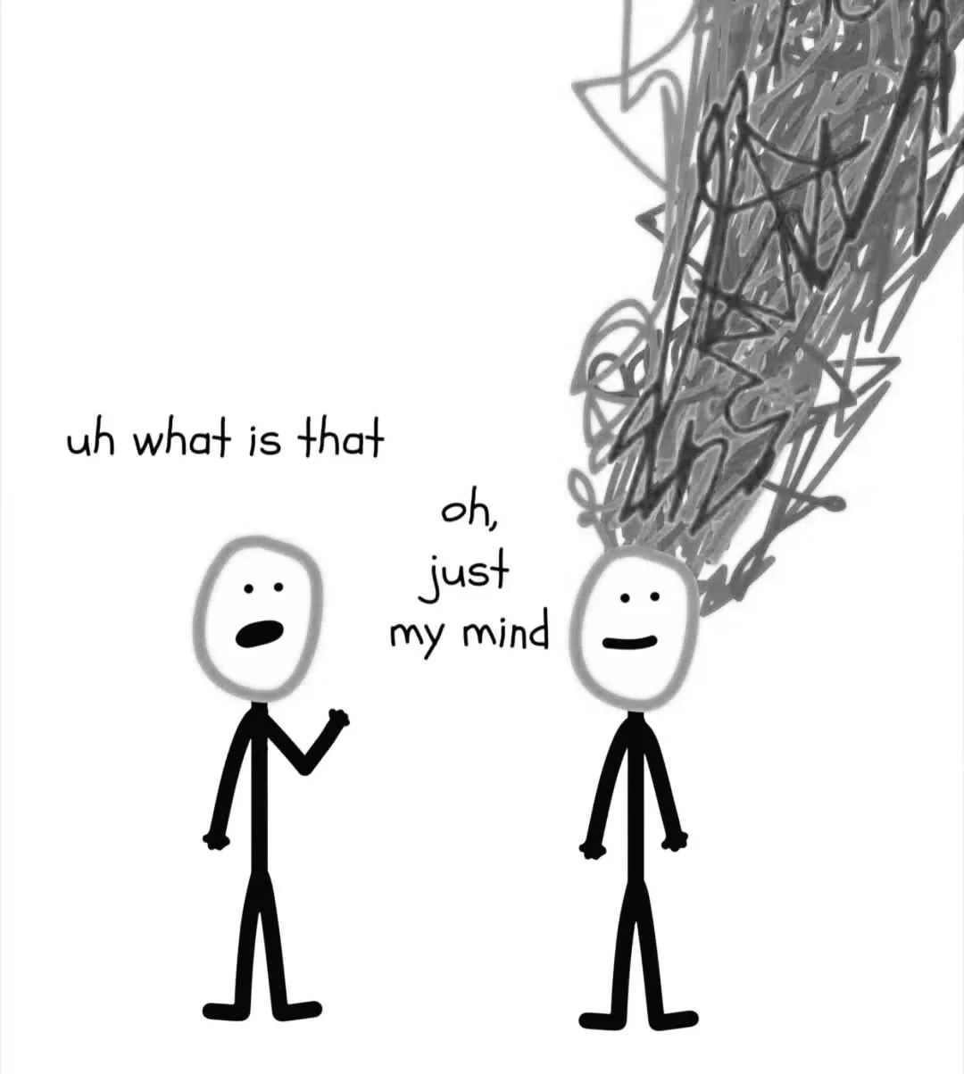 Two stick figures converse, one expresses surprise about a scribbled cloud above the other’s head, representing a confused mind.
