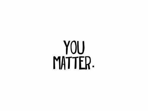 Text that says 'You Matter.' on a white background.
