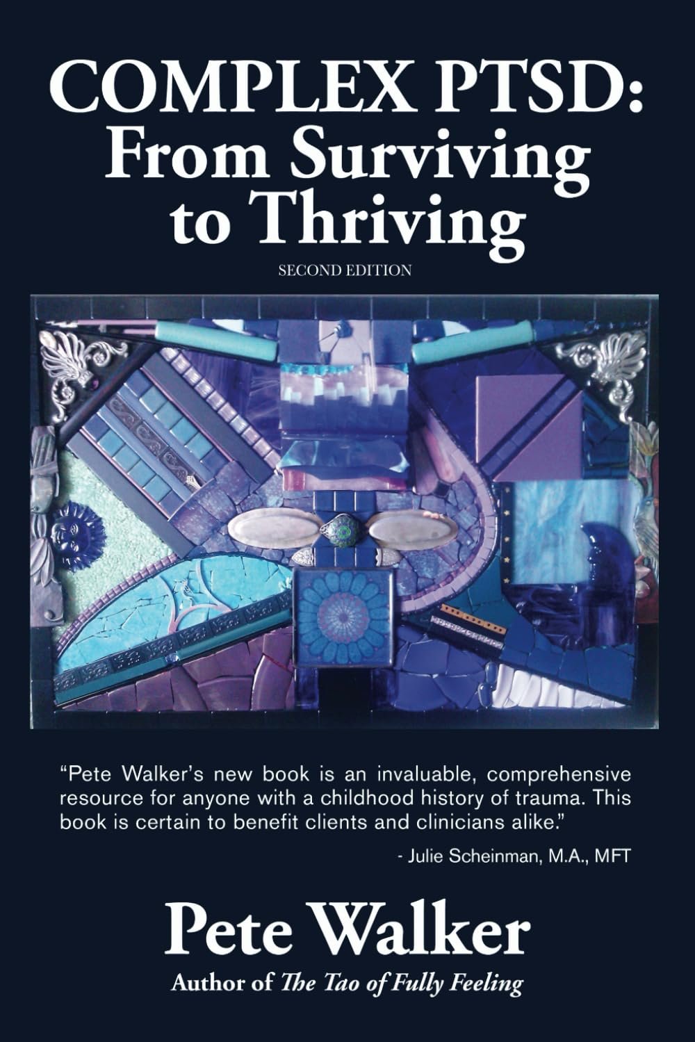 Book cover titled 'Complex PTSD: From Surviving to Thriving' by Pete Walker, second edition. Features a mosaic-style illustration of a woman with outstretched arms, composed of various colorful tiles and elements.