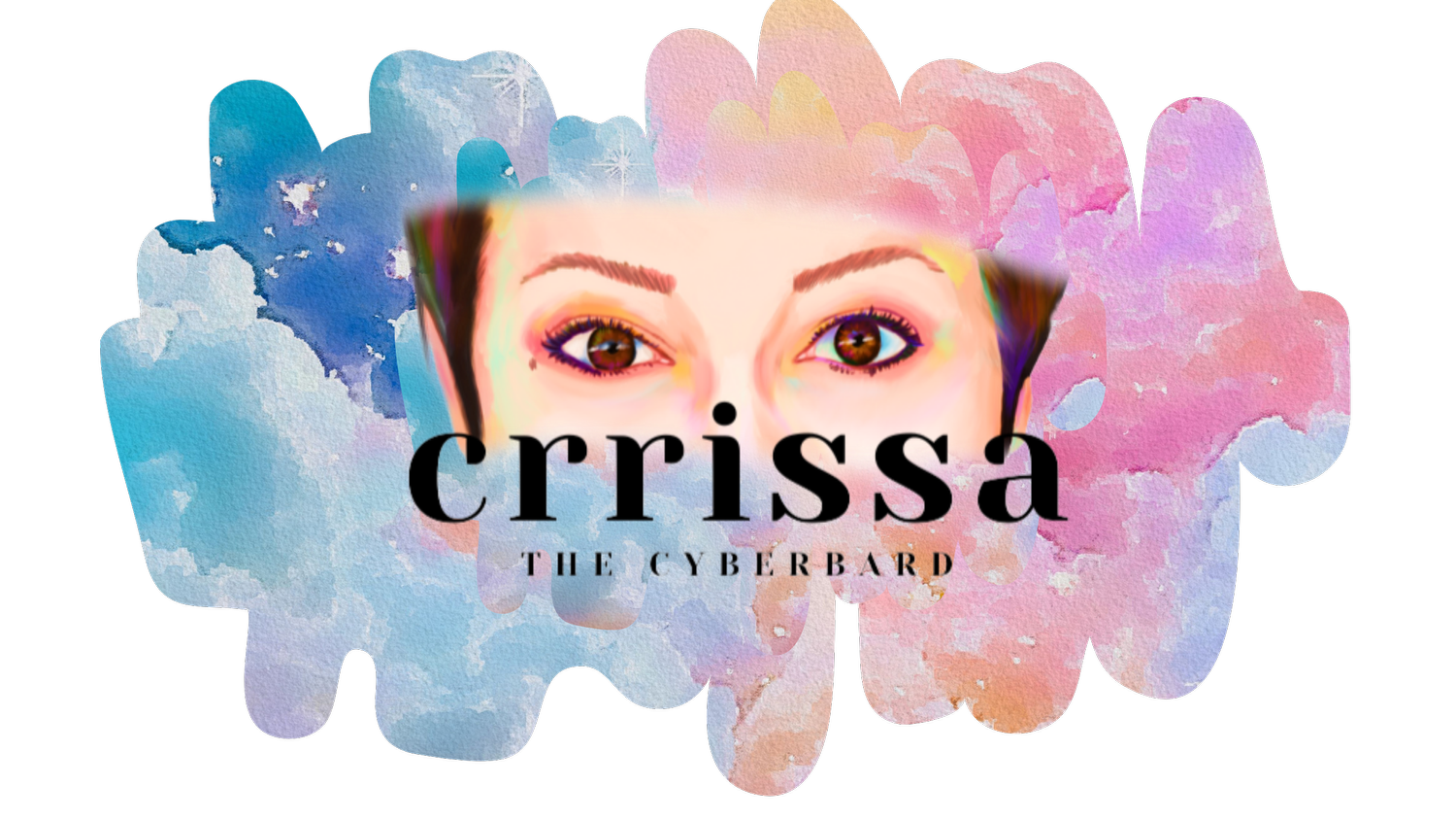 Crrissa the Cyberbard | Charissa Whillock