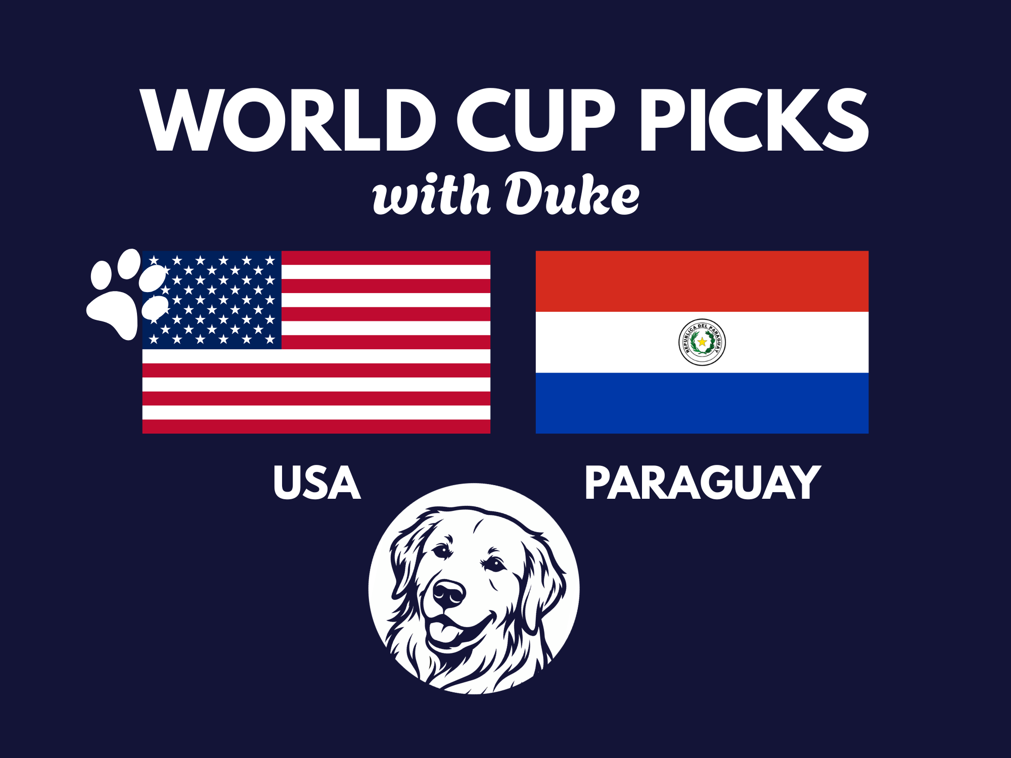 USA v. Paraguay - World Cup Picks with Duke
