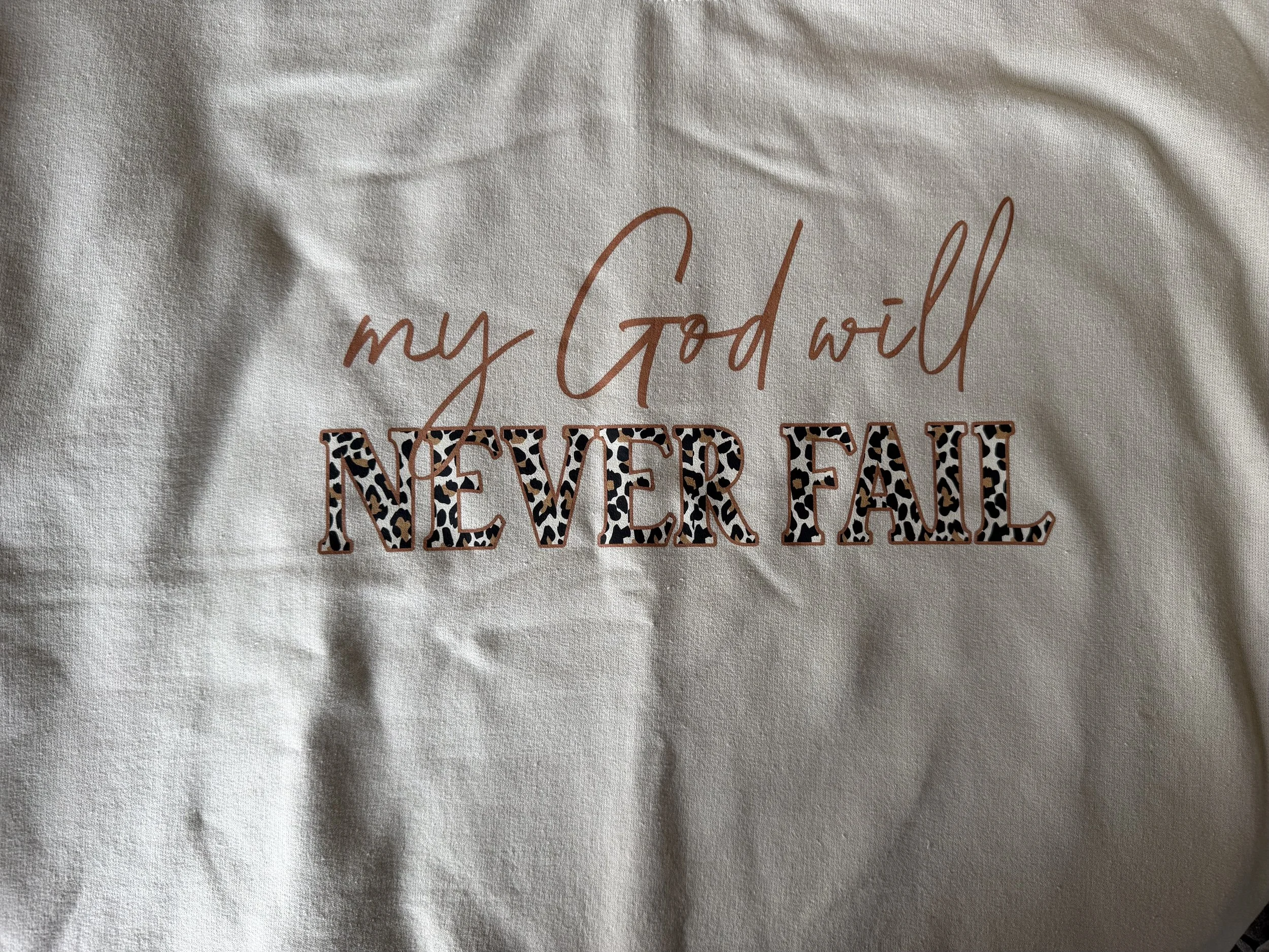 My God Will Never Fail
