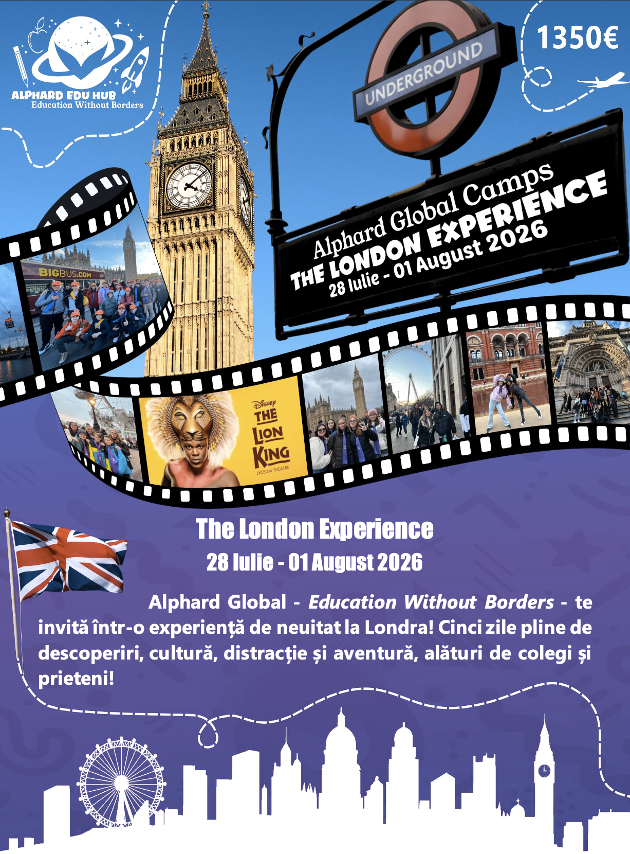 The London Experience 28 Iulie - 01 August 2026