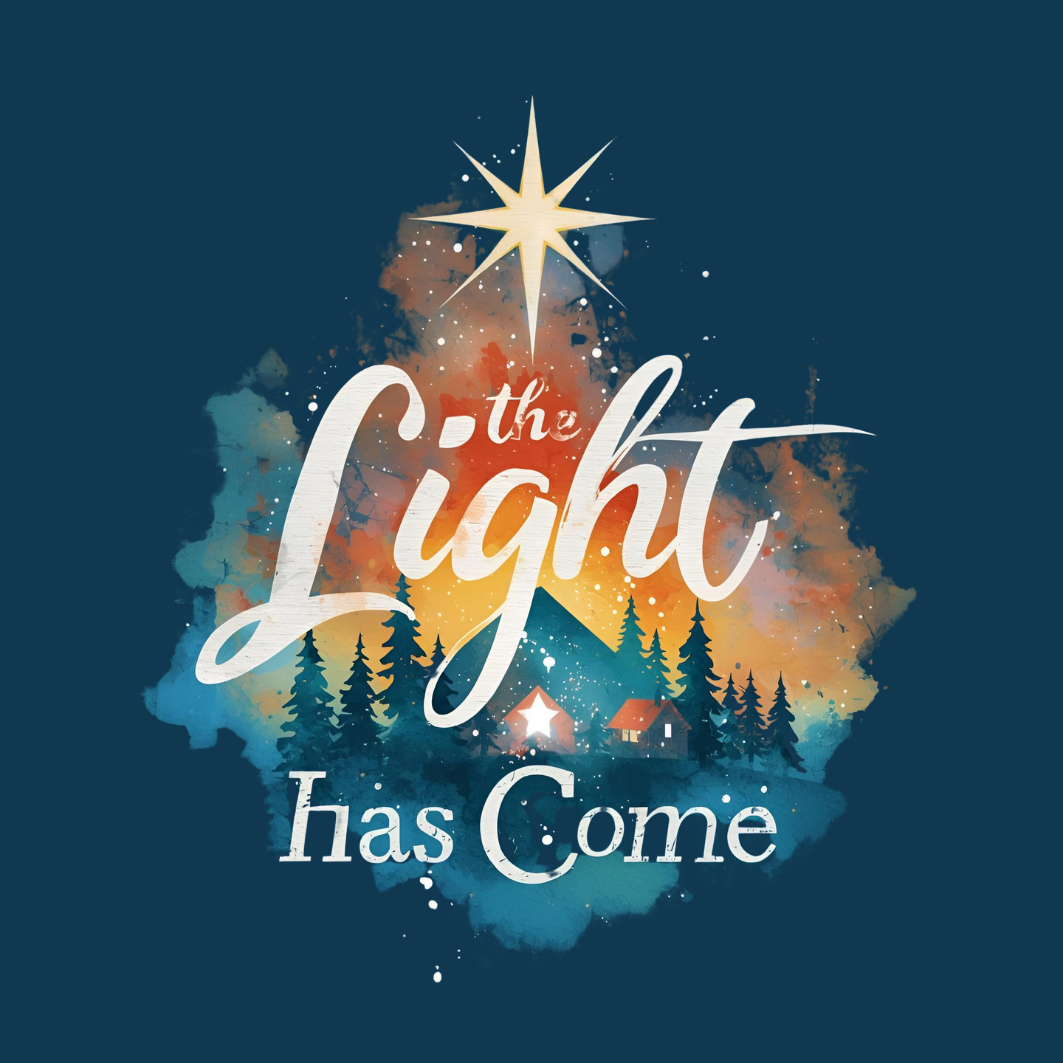 Christmas program poster with a nighttime scene of trees, a small house, and a bright star in the sky. Text reads 'the Light has Come', 'Christmas Candlelight Program', December 21st, 5:30 PM.