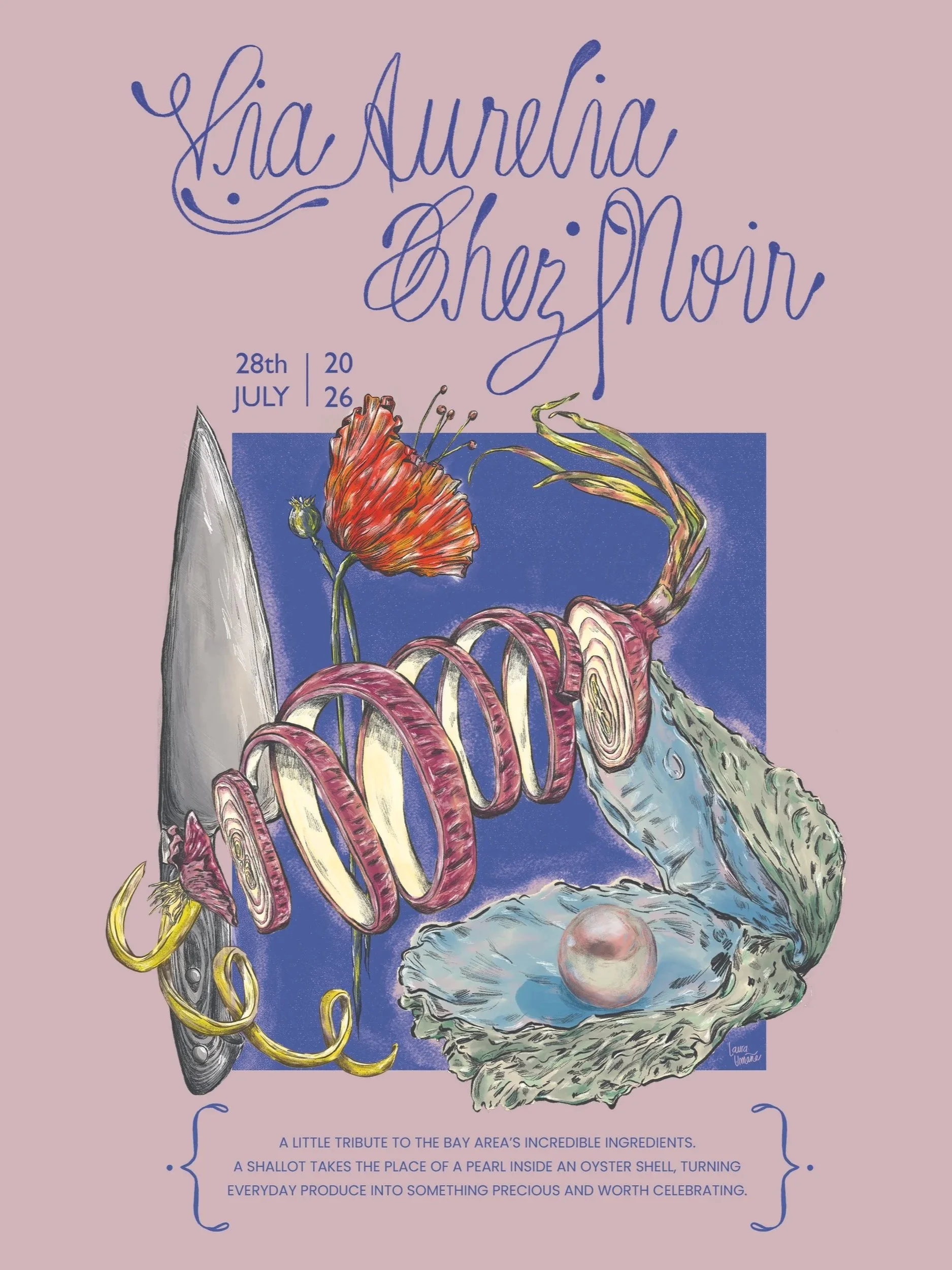 Illustrated event poster for "Via Aurelia" and "Chez Noir" on July 28, 2026, featuring a surreal culinary composition inspired by Bay Area ingredients. it reads "A little tribute to the Bay Area's incredible ingredients.