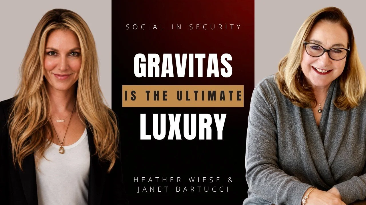 Gravitas Is the Ultimate Luxury: How to Build Executive Presence, with Janet Bartucci