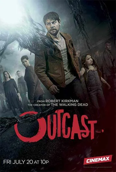 Promotional poster for the TV series 'Outcast' featuring a man and three children standing in a dark, eerie forest. The title 'Outcast' is in red with a noose replacing the letter O, and the poster mentions it's from Robert Kirkman, creator of 'The W
