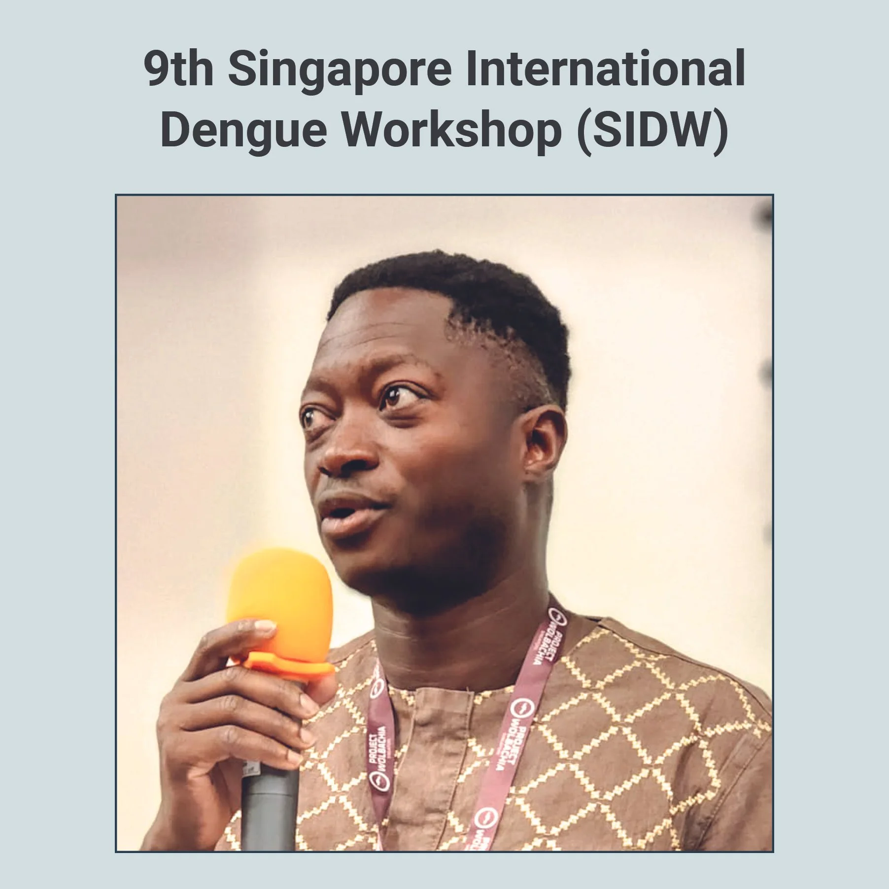 9th Singapore International Dengue Workshop (SIDW)