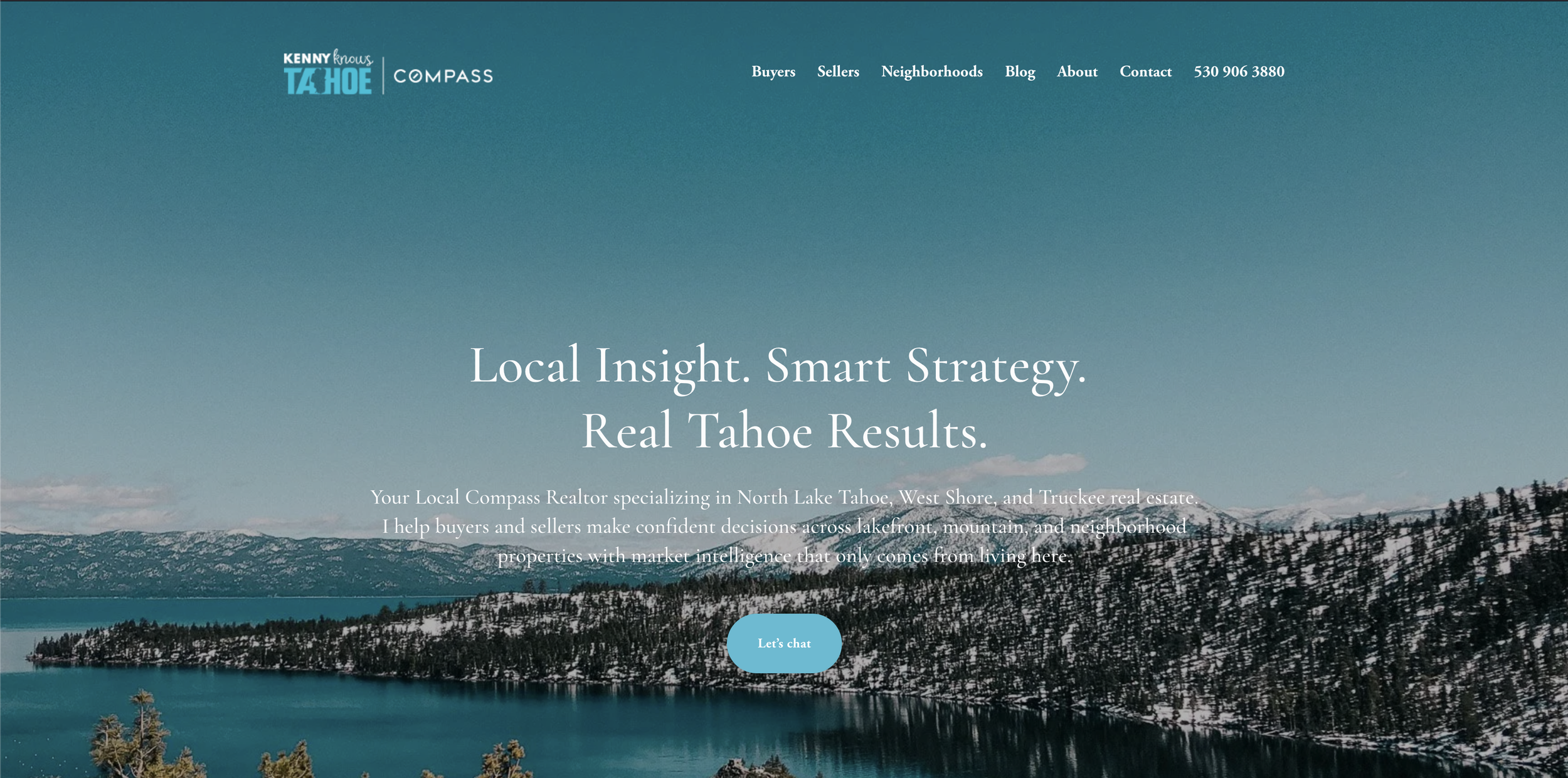 Website homepage for a real estate agent featuring a scenic view of a lake surrounded by mountains and trees, with the text "Local Insight. Smart Strategy. Real Tahoe Results." and navigation links at the top.