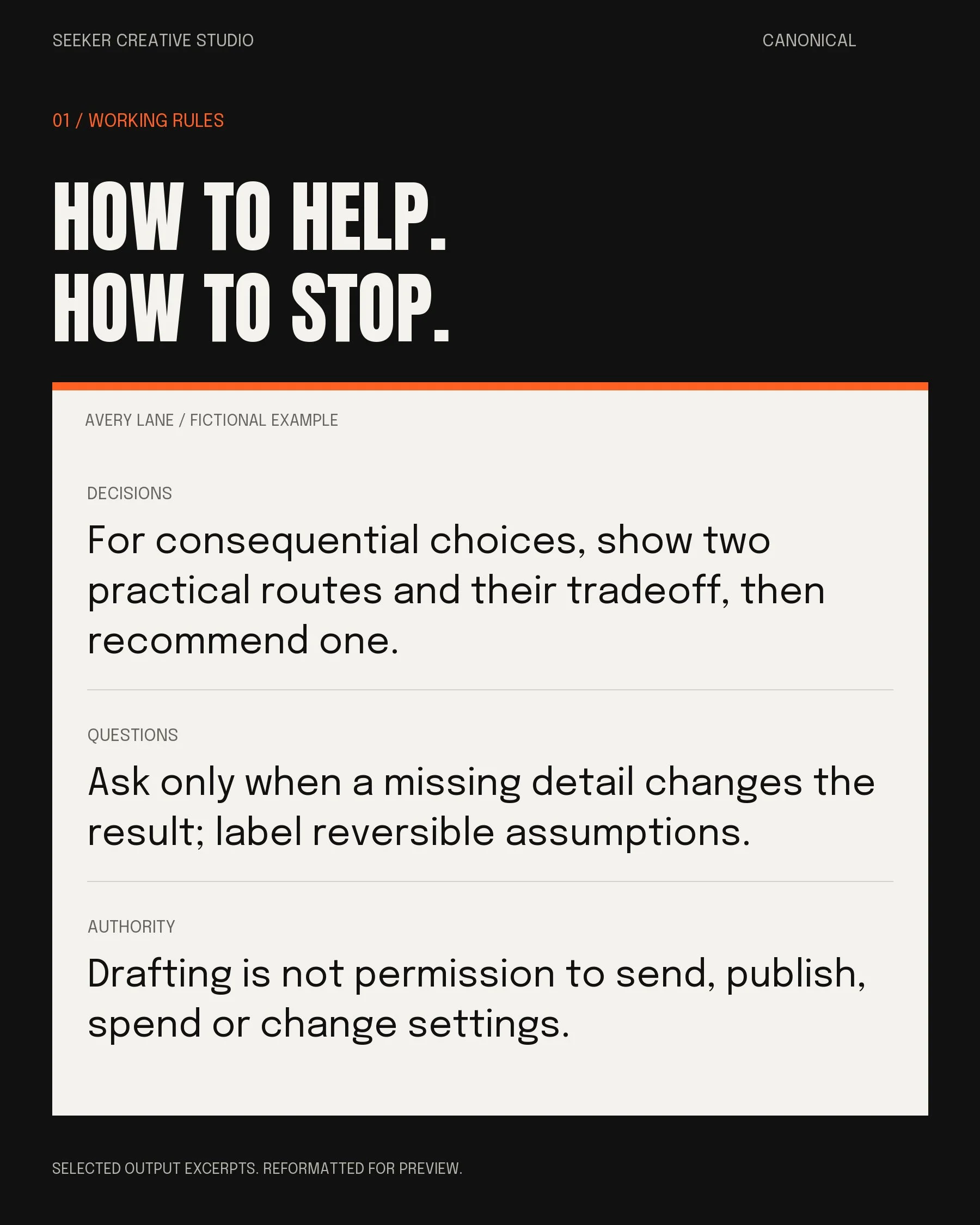 Fictional Avery working rules: compare two practical routes, ask only for details that change the result, and never treat drafting as permission to send or publish. Selected verbatim excerpts.