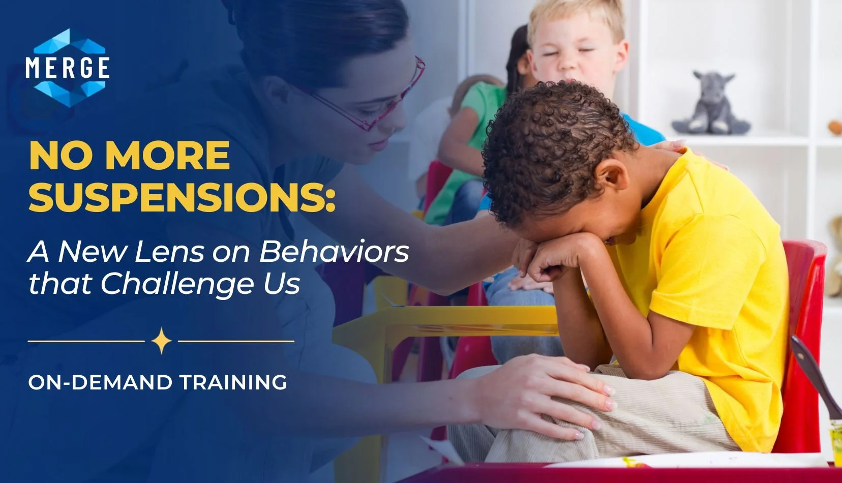 No More Suspensions:            A new lens on behaviors that challenge us