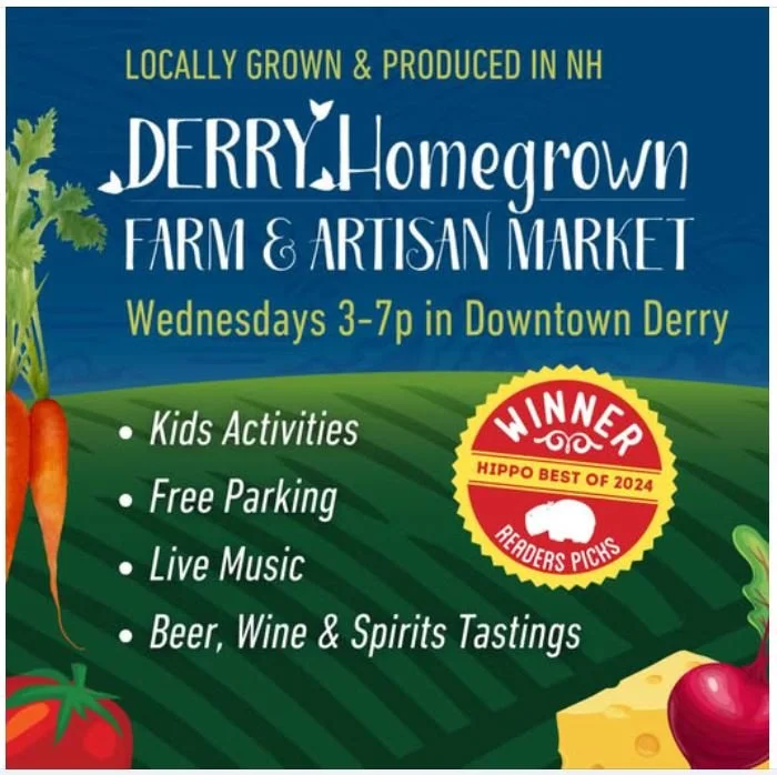 Flyer for Derry Homegrown Farm & Artisan Market in Derry, NH, held Wednesdays 3-7 pm downtown. Features kids activities, free parking, live music, and beer, wine, and spirits tastings. Includes bright colors, vegetables, and a winner badge for the best market of 2024.