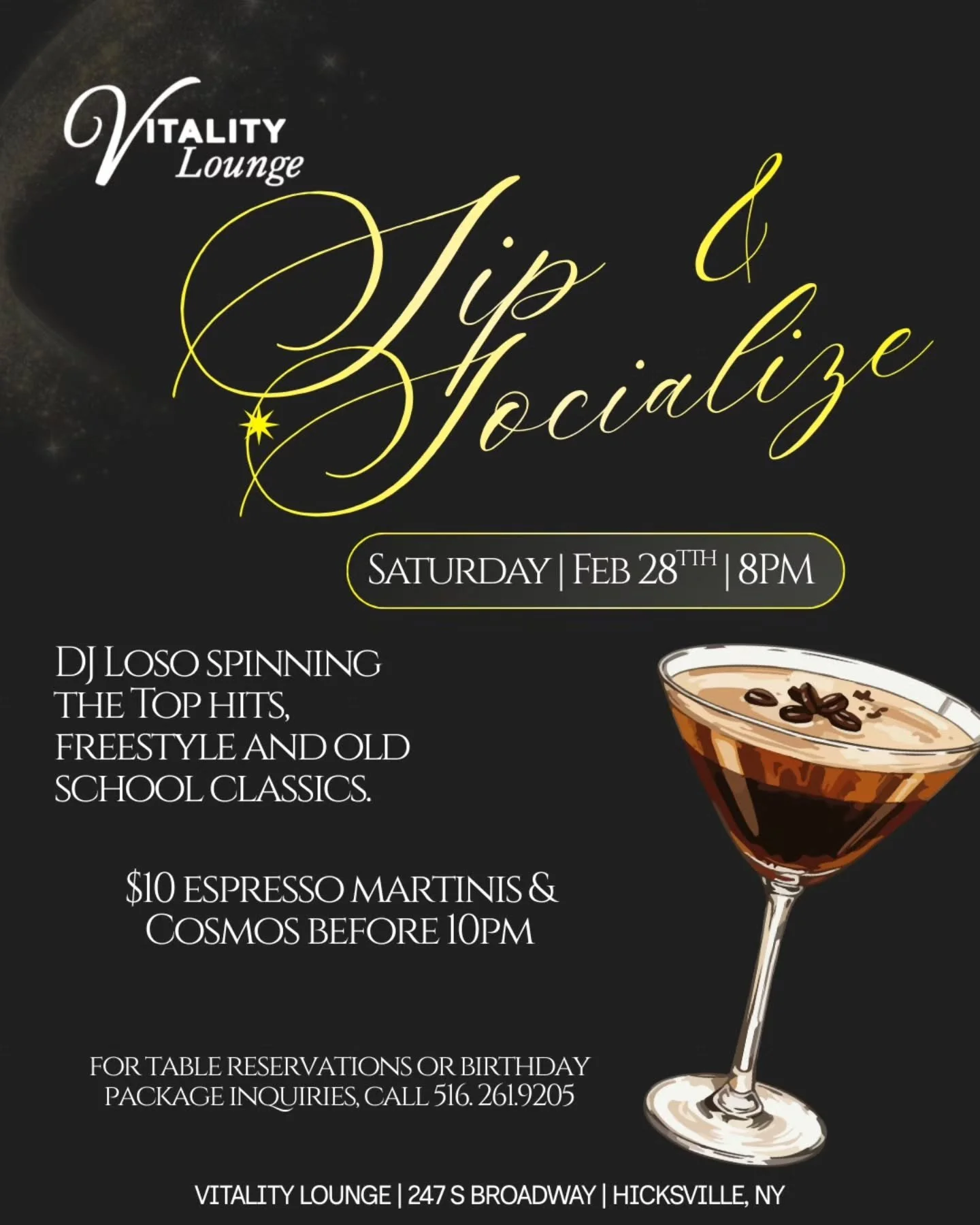 Sip &amp; Socialize Saturday 🍸

DJ Loso takes over at 8PM. Enjoy $10 Cosmos &amp; Espresso Martinis before 10PM and start your Saturday right!

Call 516-261-9205 for table reservations and birthday celebrations. Let&rsquo;s make it a night 🥂

#sipa