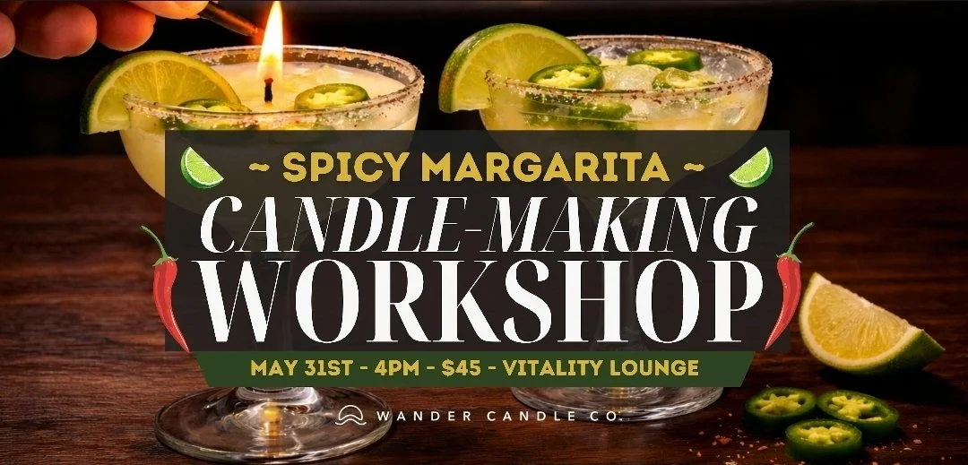 Spicy Margarita Candle Making Workshop