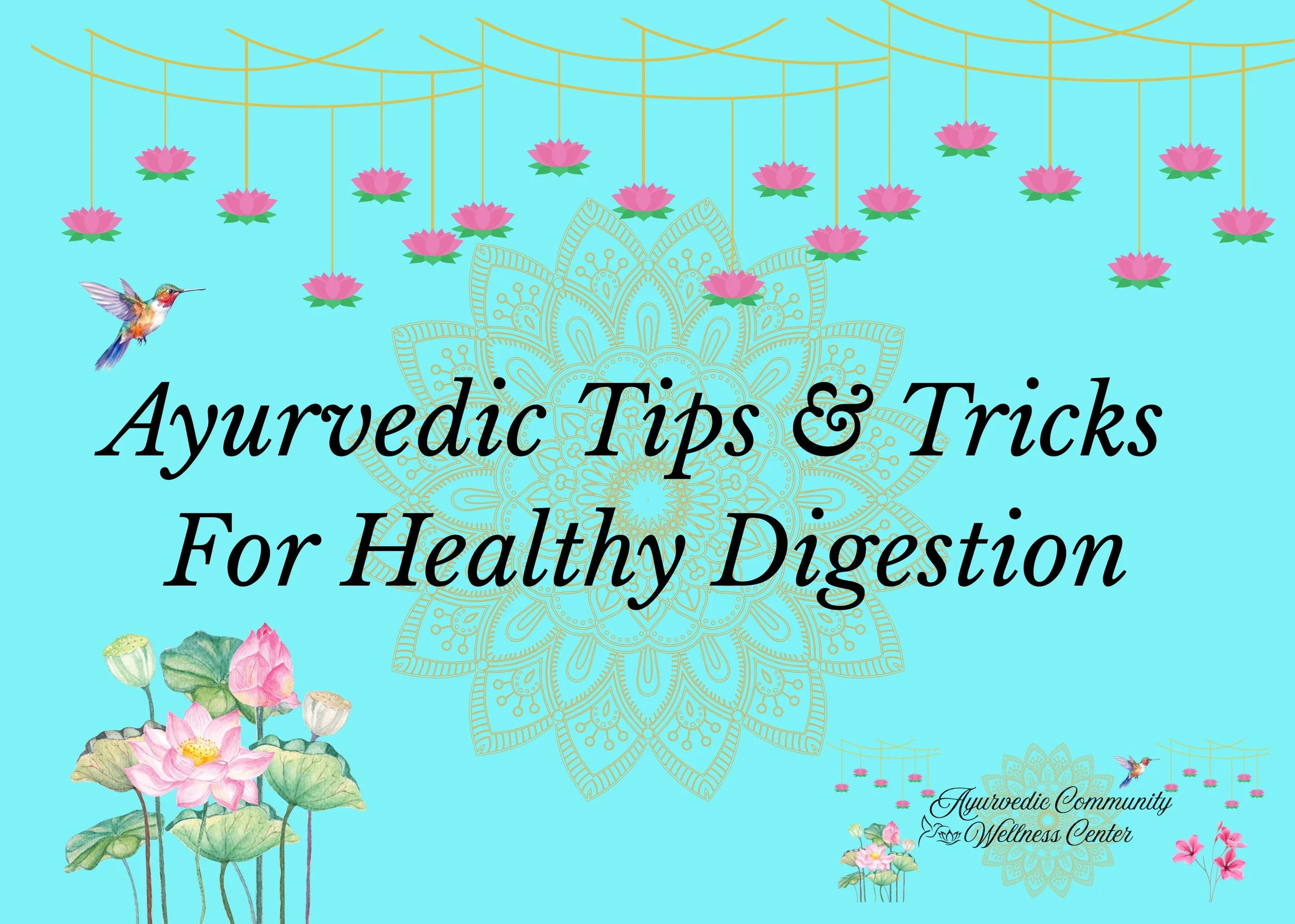 Ayurvedic Tips & Tricks for Healthy Digestion @Juan Tabo Library (March 27th 10AM-11AM)