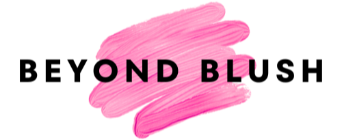 Beyond Blush