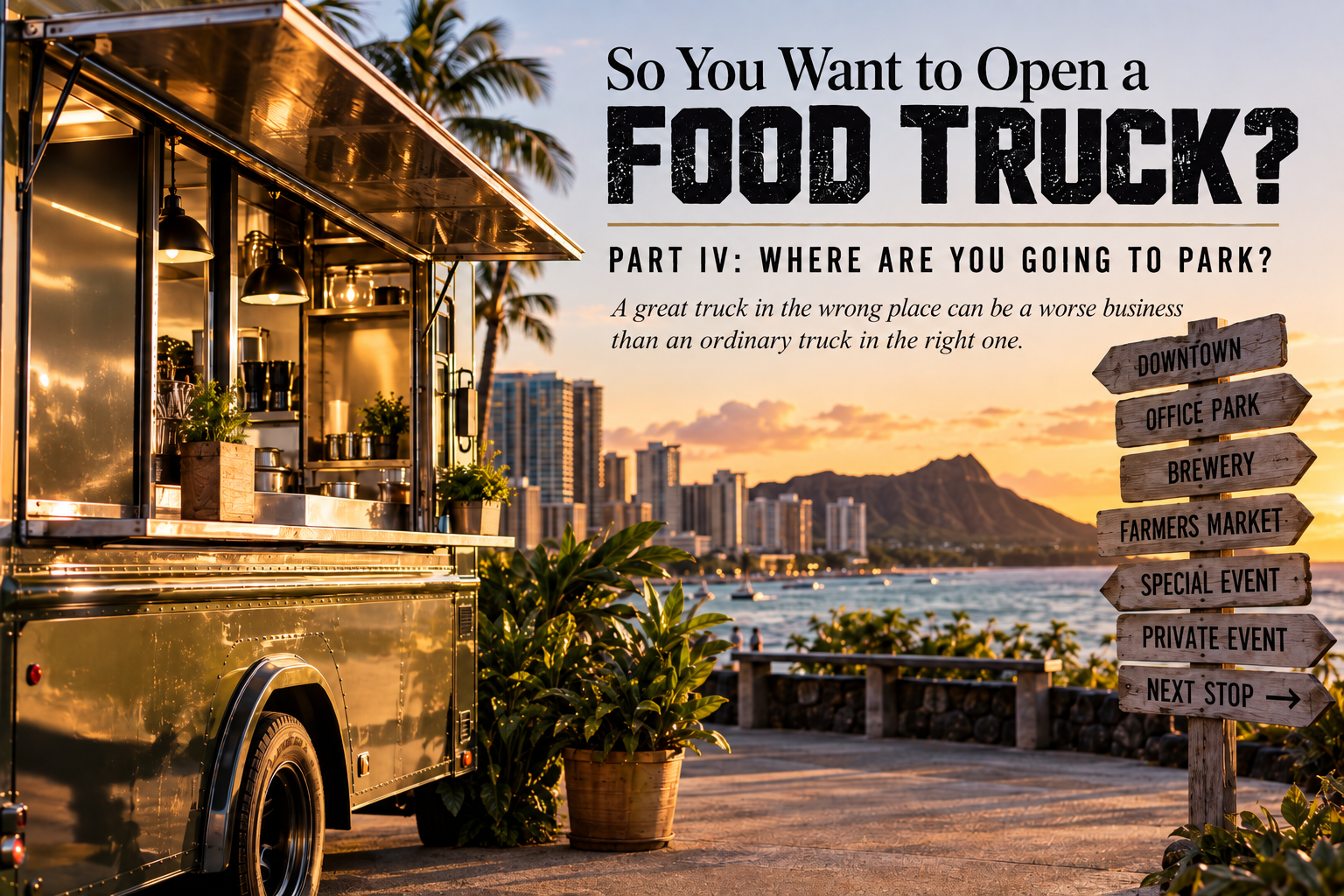 So You Want to Open a Food Truck?