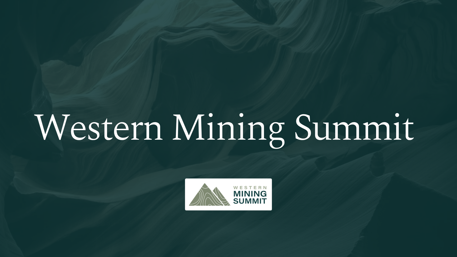 CMA Western Mining Summit - February 28 - March 3, 2027 at Hyatt Convention Center