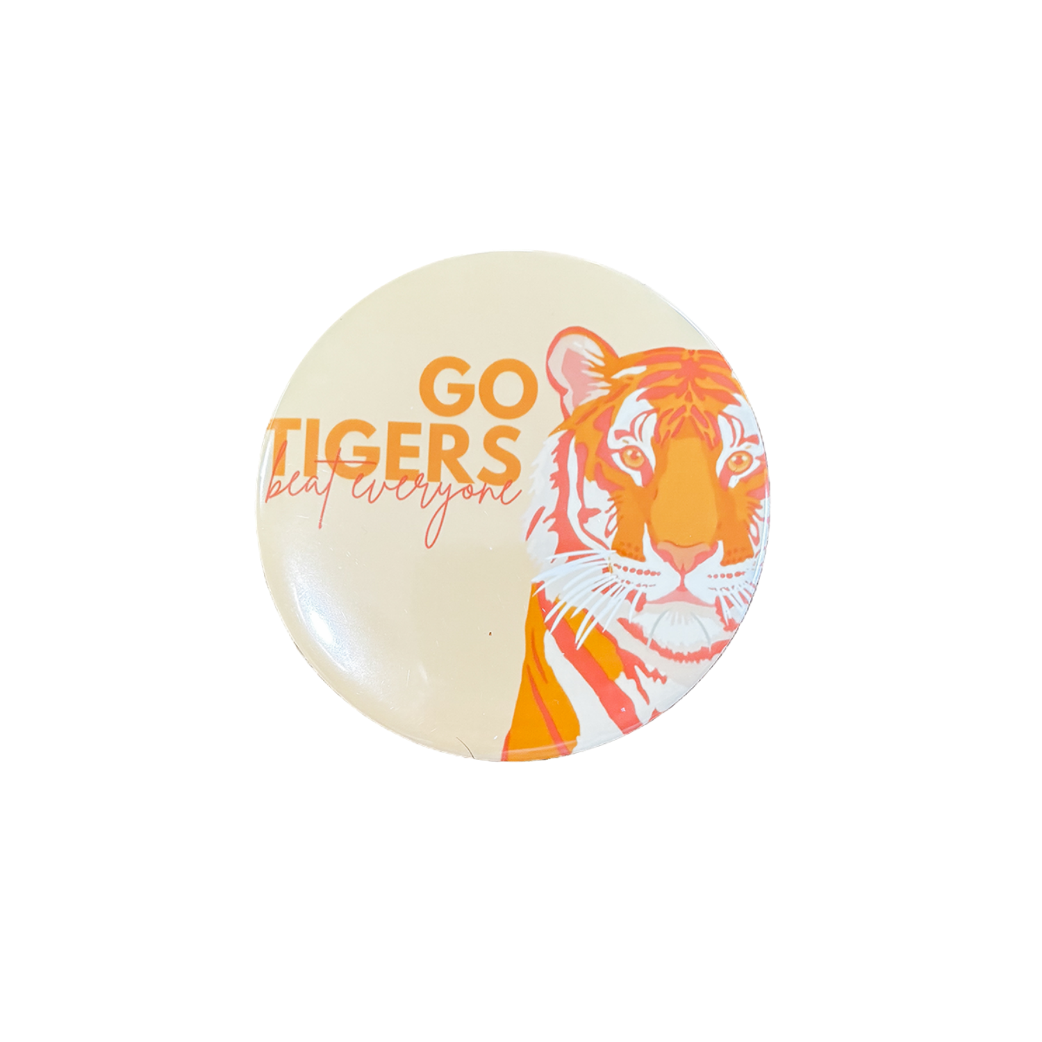 Go Tigers, Beat Everyone Pin