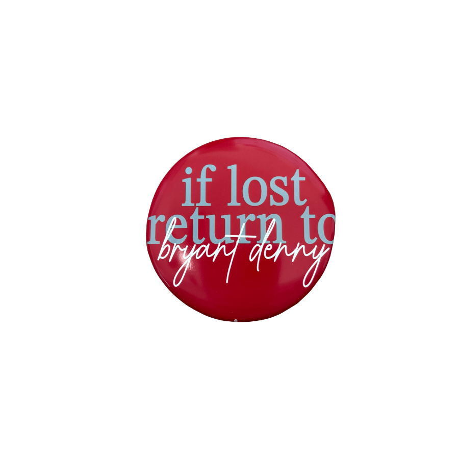 If lost return to Bryant Denny Pin