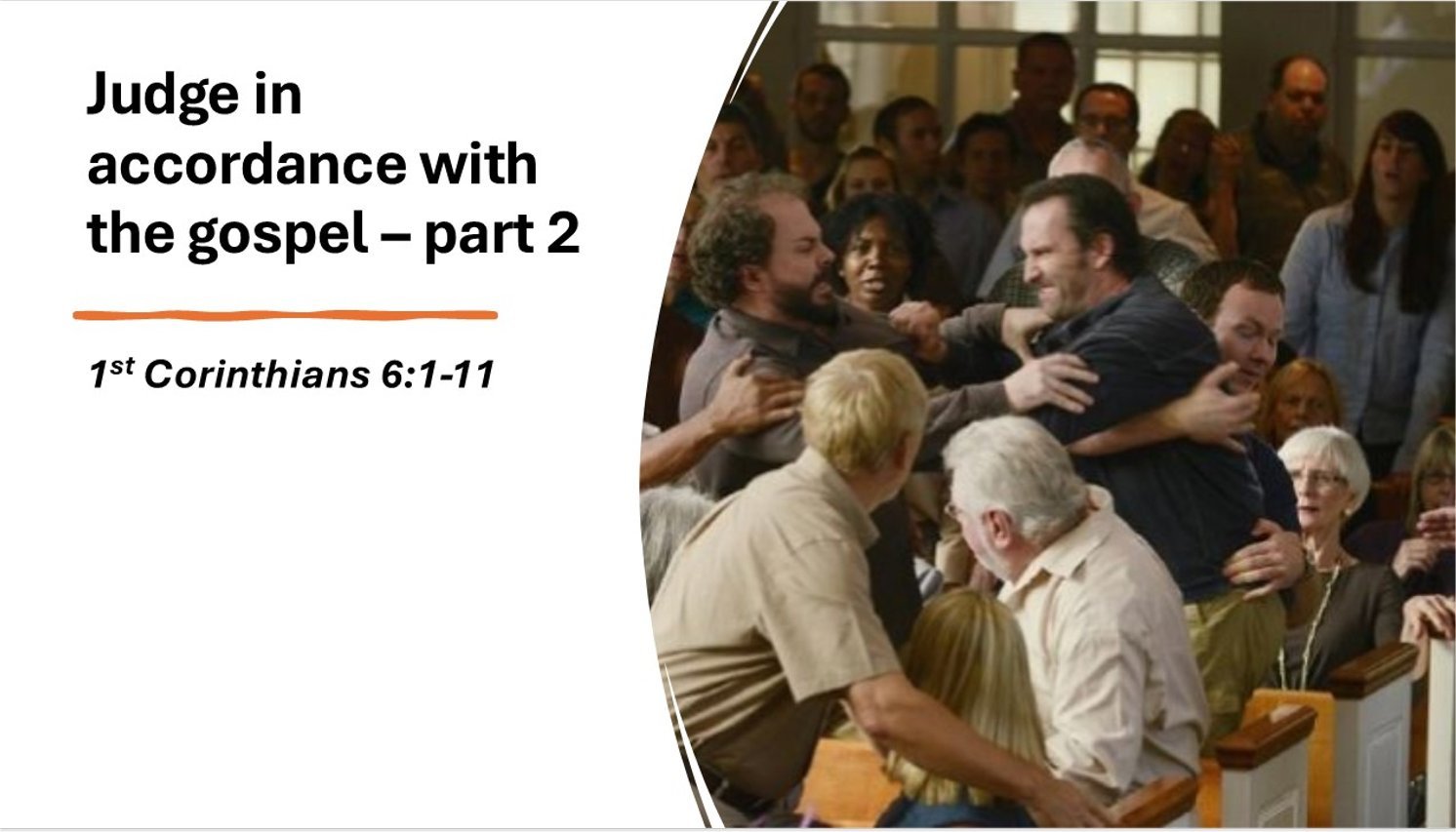 Judge in Accordance With The Gospel-Part 2