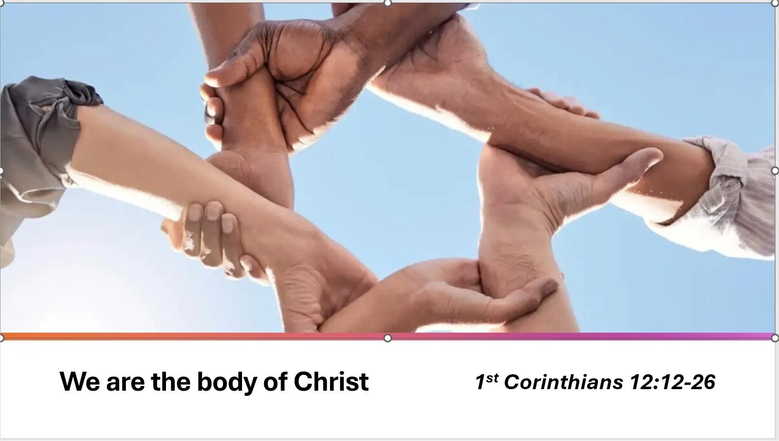 We are the Body of Christ