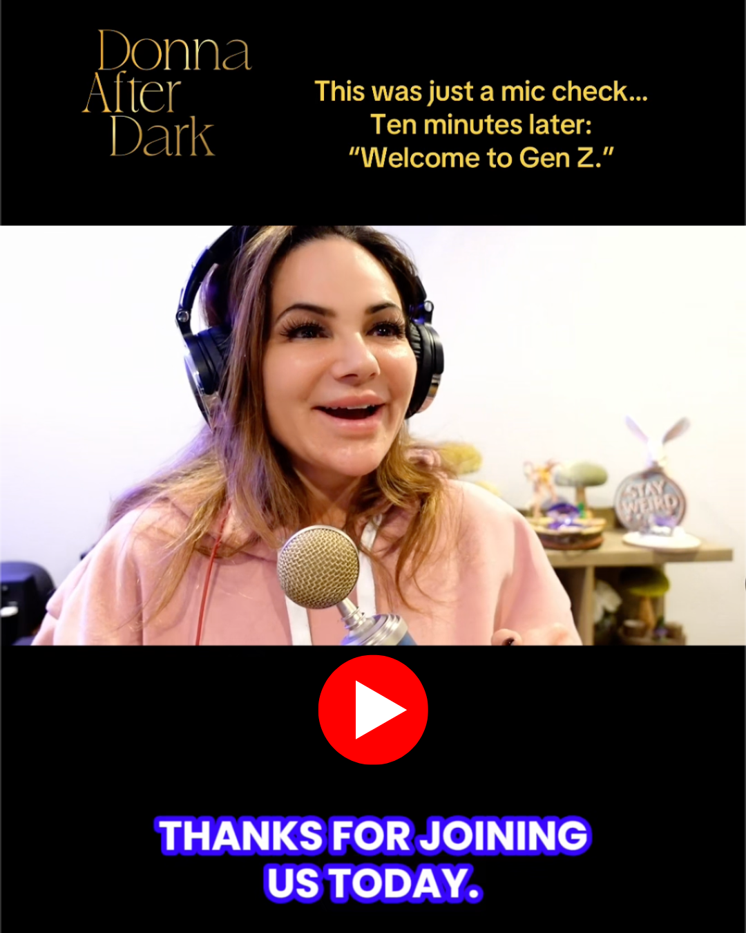 Donna with headphones and mic; Gen Z mic-check themed Donna After Dark thumbnail.