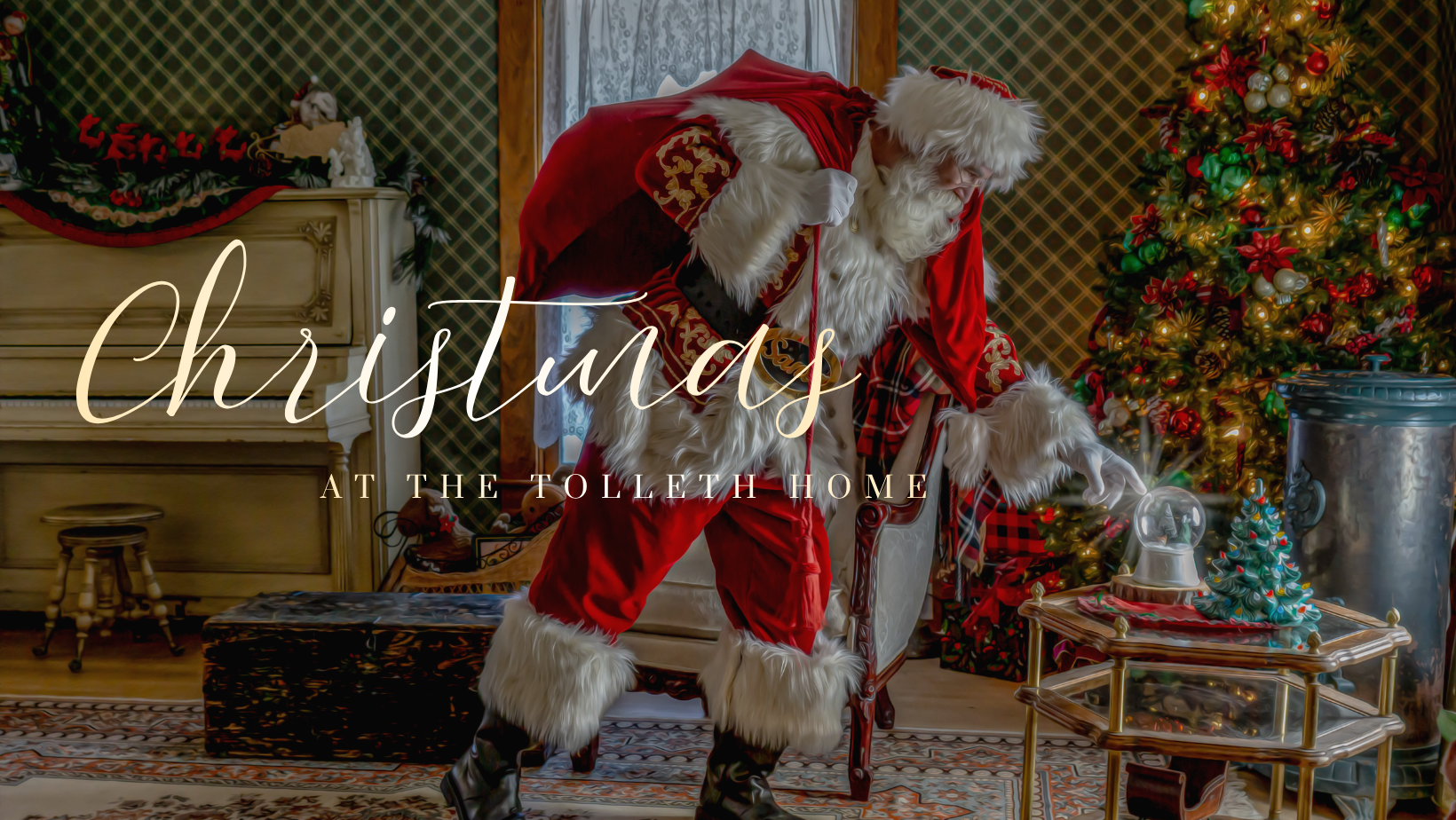 Christmas At the Tolleth Home | Thursday November 12th, 2026