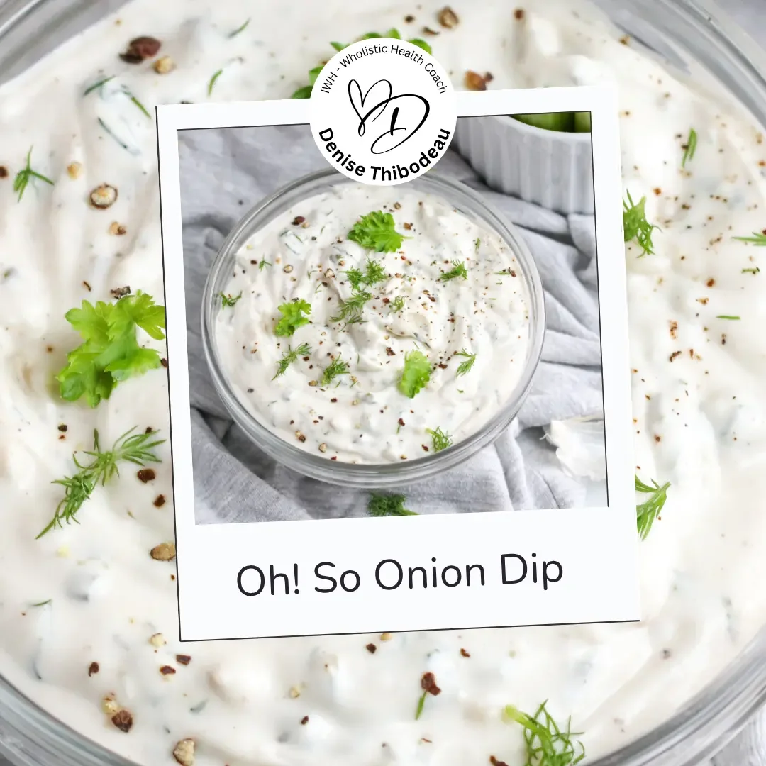 Oh! So Onion Dip &amp; So Much More…