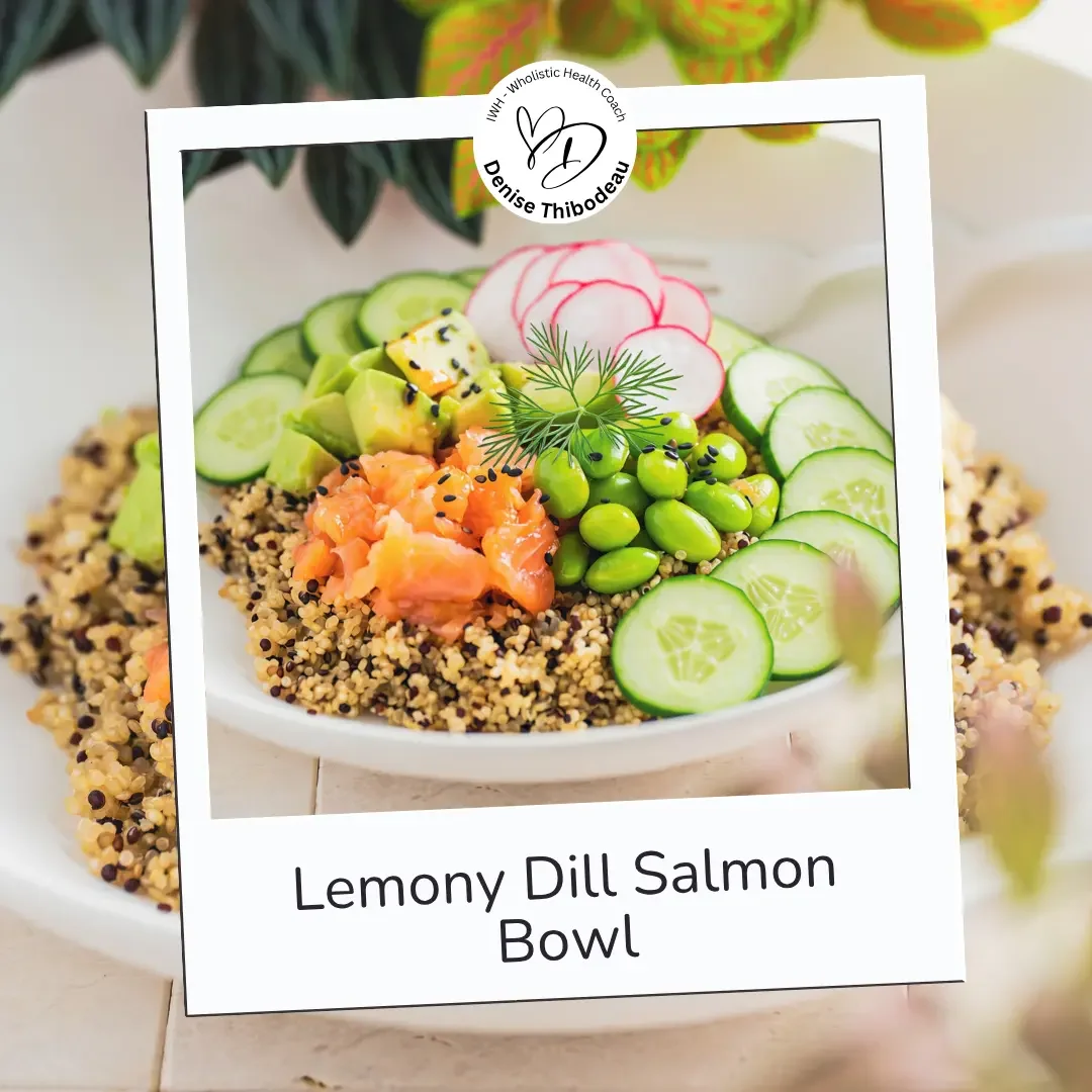 Lemony Dill Salmon Bowl