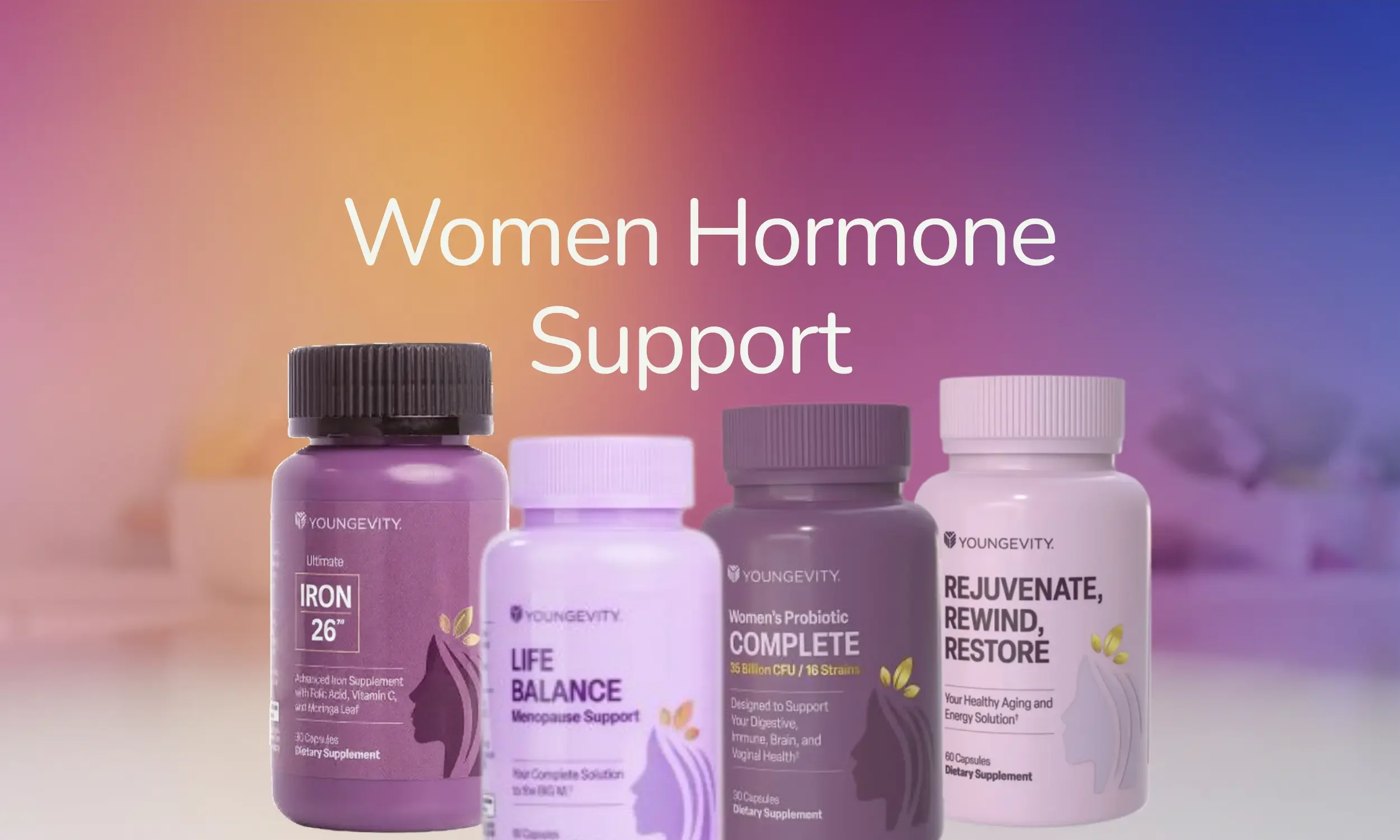 A display of five dietary supplement bottles with labels related to women's health, including support for iron, life balance, reproductive health, and rejuvenation, set against a gradient background transitioning from peach to purple, with the text 'Women Hormone Support' visible.