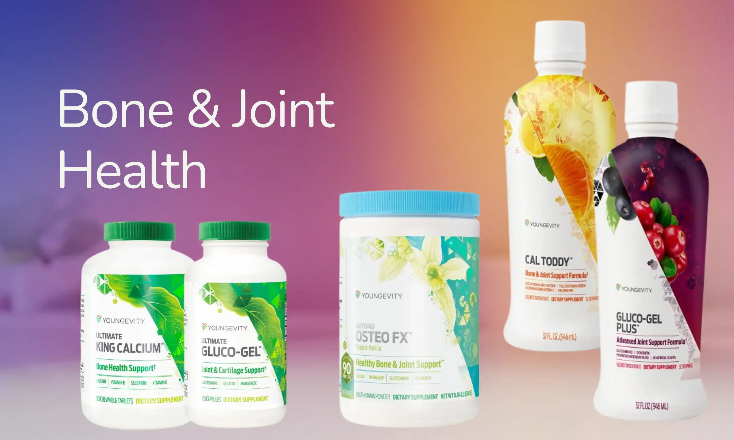 Various dietary supplements for bone and joint health, including bottles labeled 'Ultimate King Calcium,' 'Gluco-Gel,' 'Osteo FX,' and 'Gluco-Gel Plus,' with colorful labels and white caps.