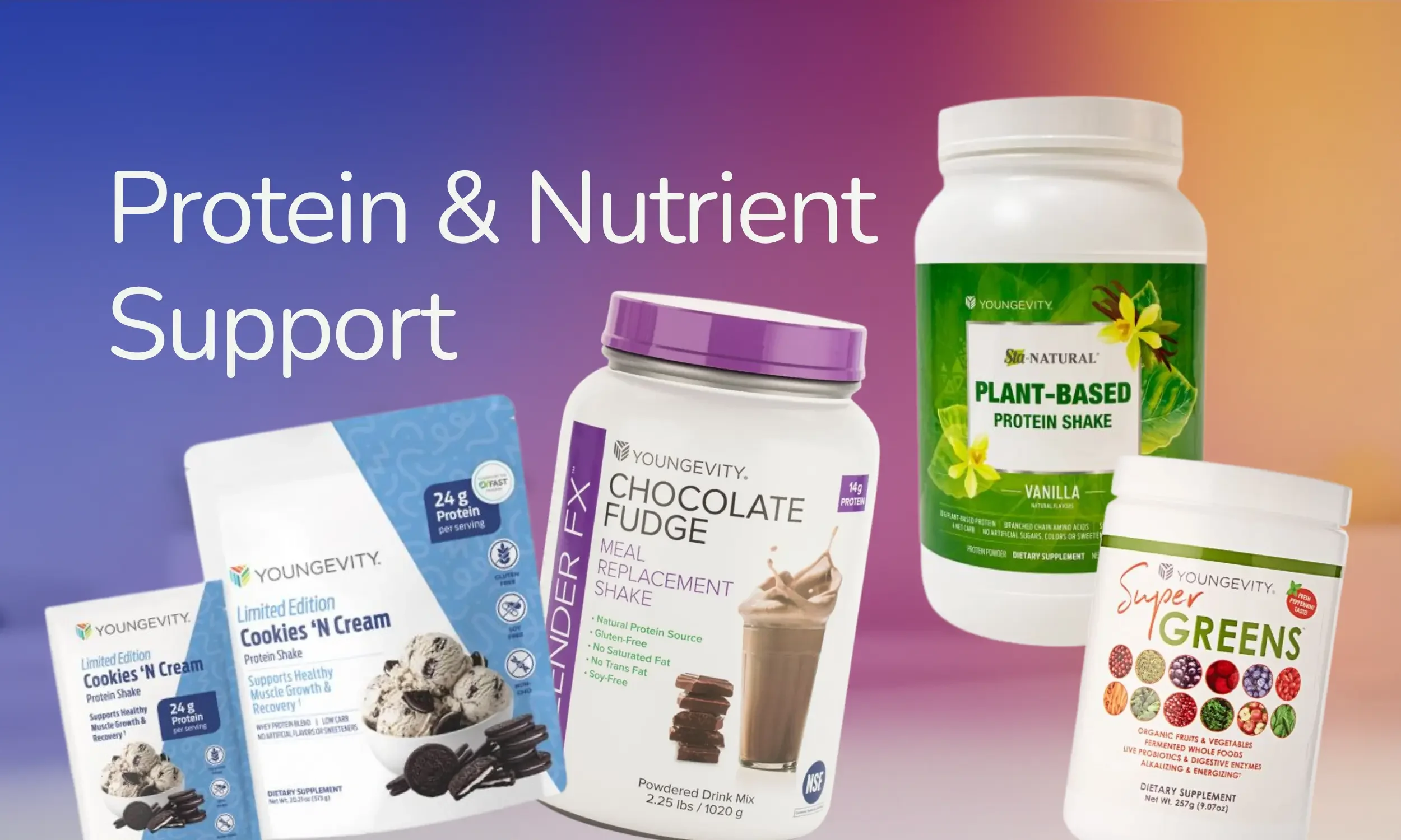Various dietary supplements and protein products, including plant-based protein shake, chocolate fudge meal replacement powder, cookies 'n cream protein shake, green superfoods, and other labeled packages.