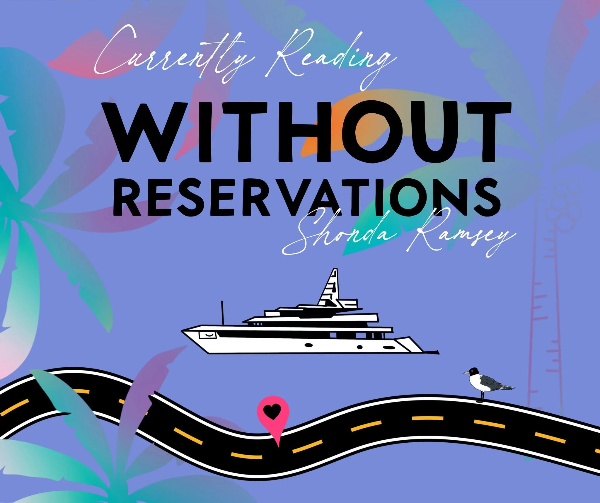 Without Reservations by Shonda Ramsey