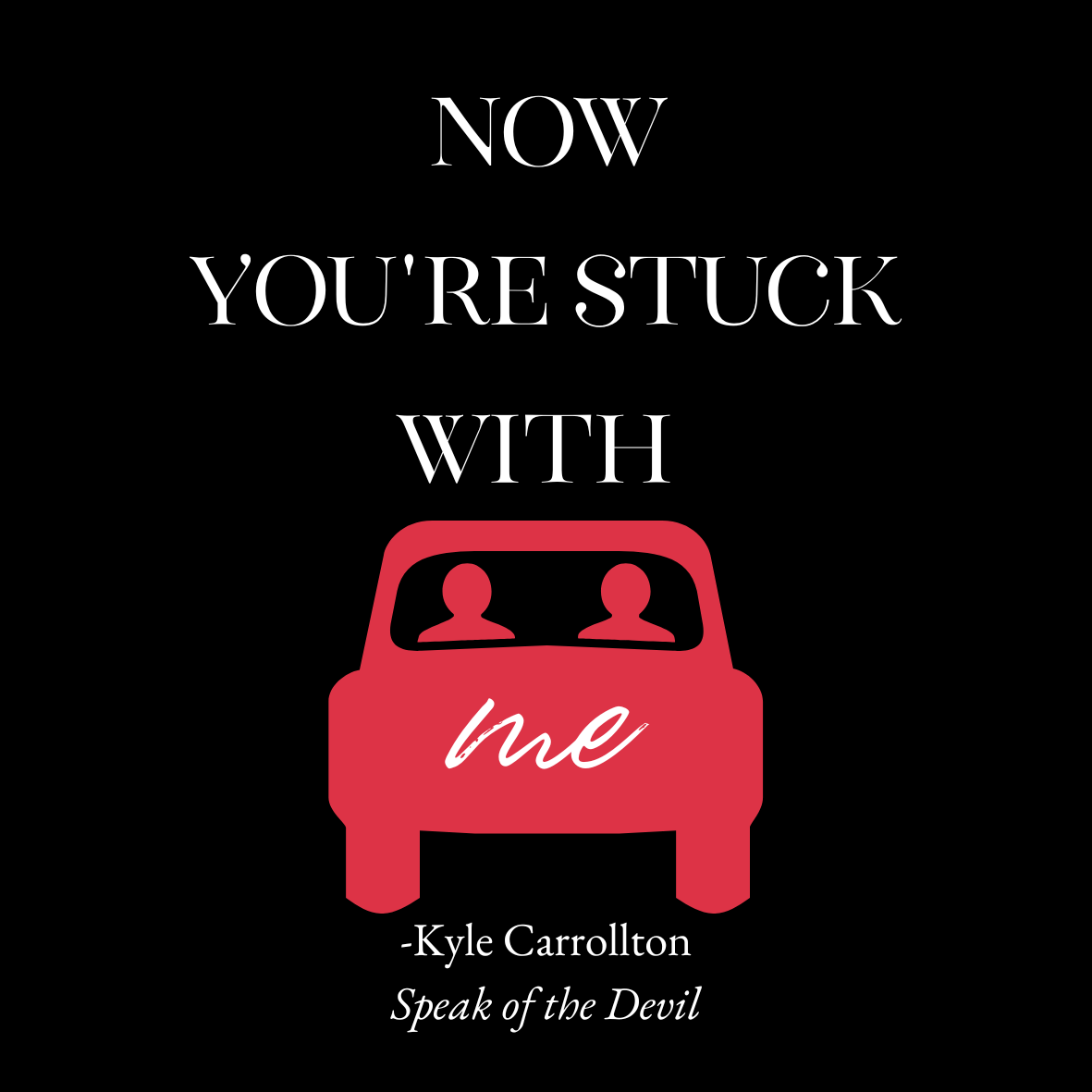 Sticker - Now you're stuck with me...Speak of the Devil