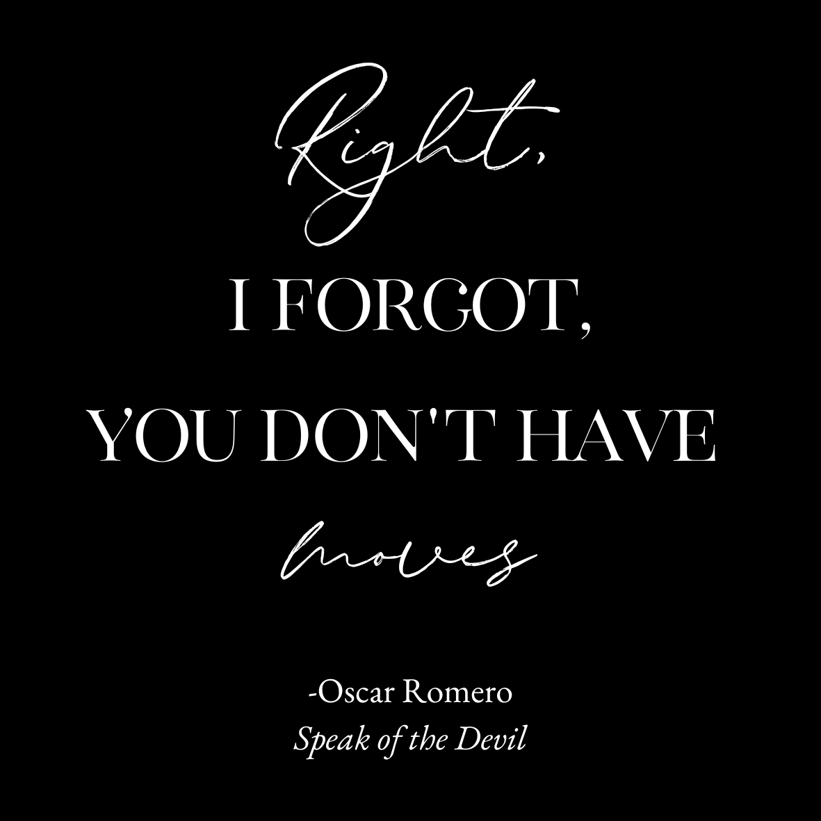 Sticker - Right, I forgot, you don't have moves...Speak of the Devil