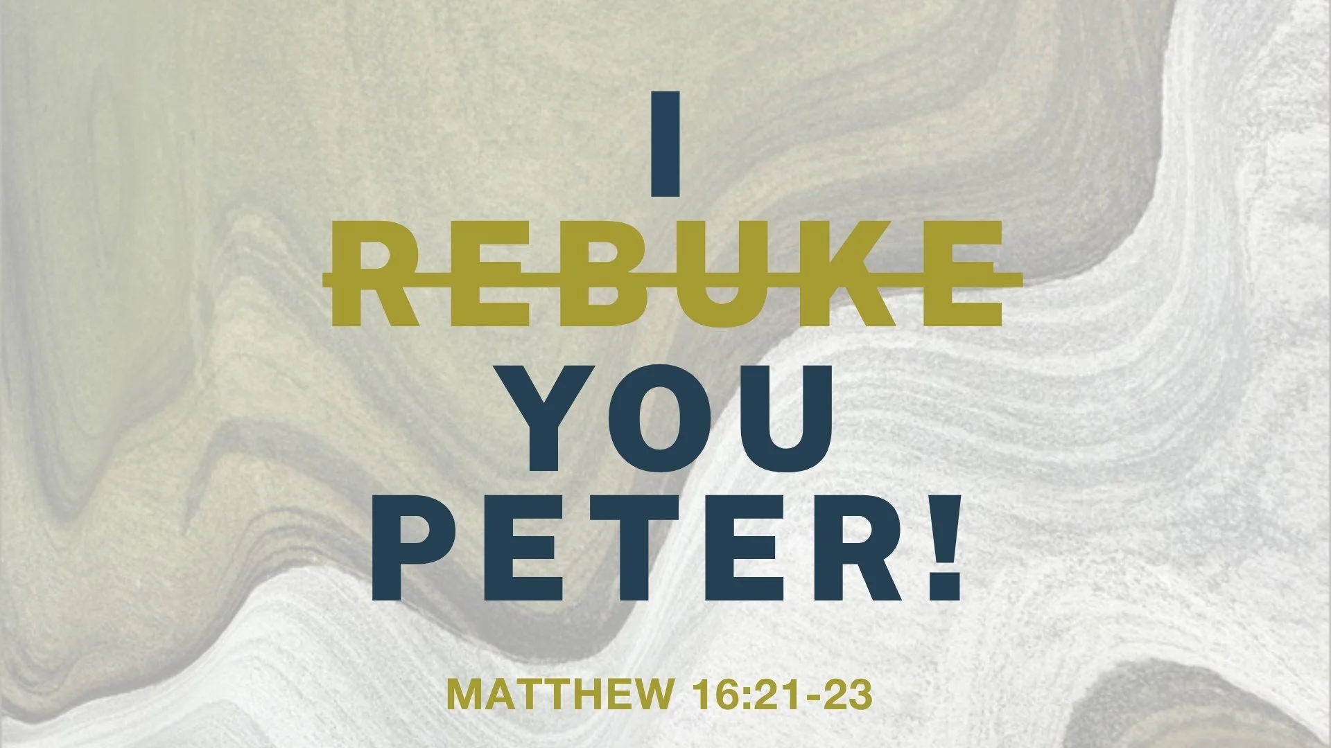 I Rebuke You Peter! | September 20