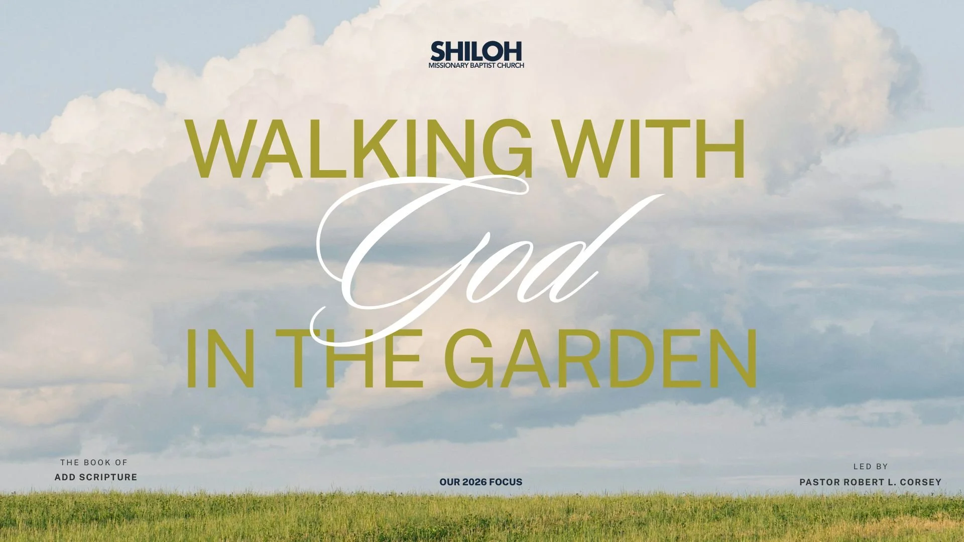 Sky with clouds over a grassy field with text that says 'Walking with God in the Garden' and Christian-focused details at the bottom.