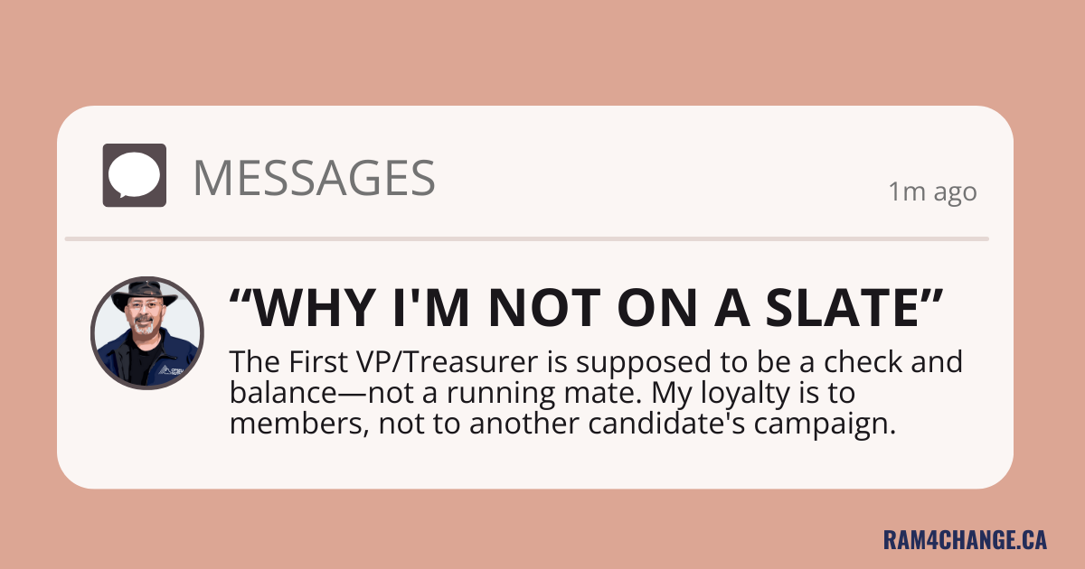 My Loyalty Isn't to Another Candidate. It's to Members, and that’s why I’m not on a slate.