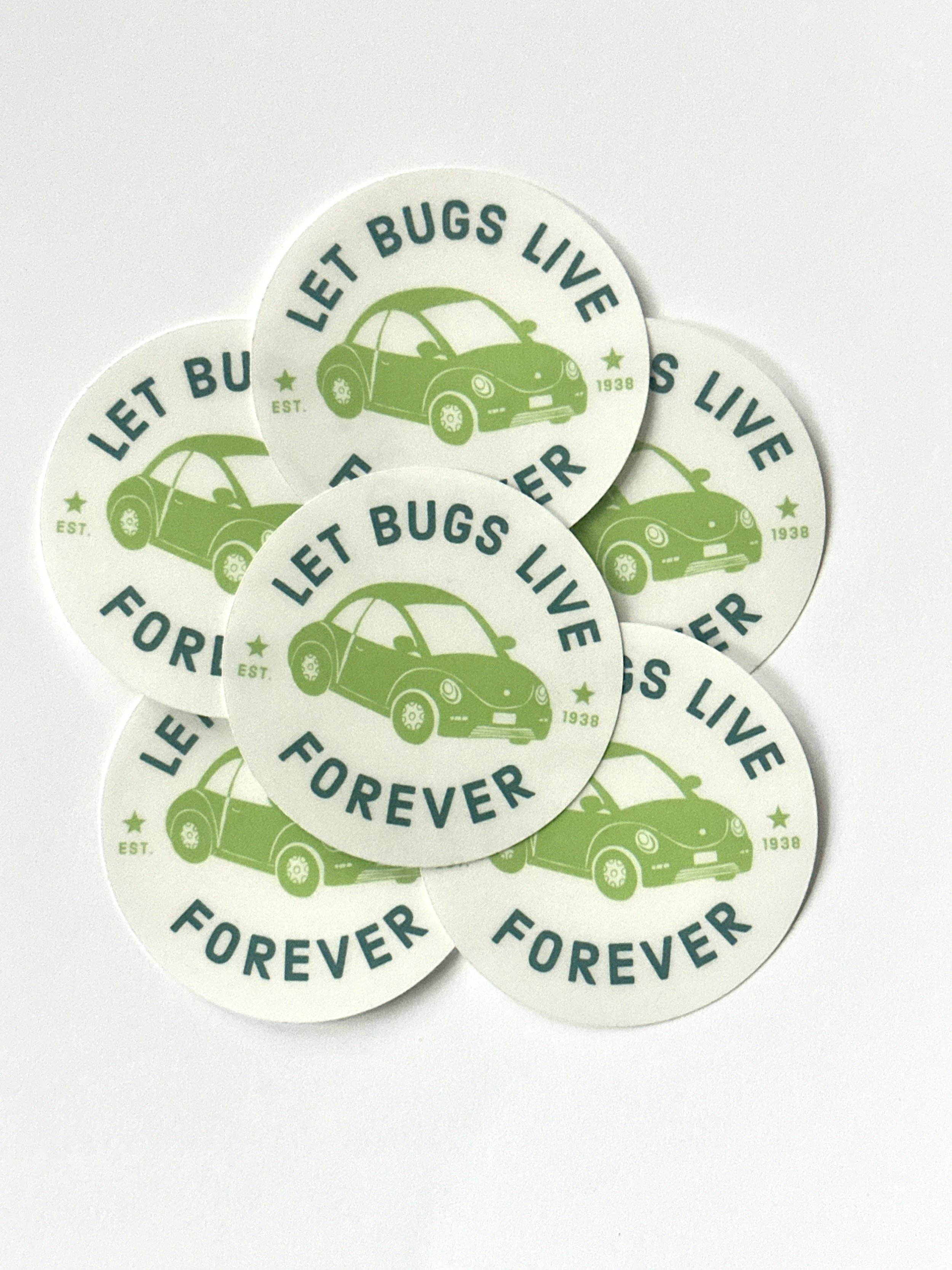 Let Bugs Live Forever Sticker