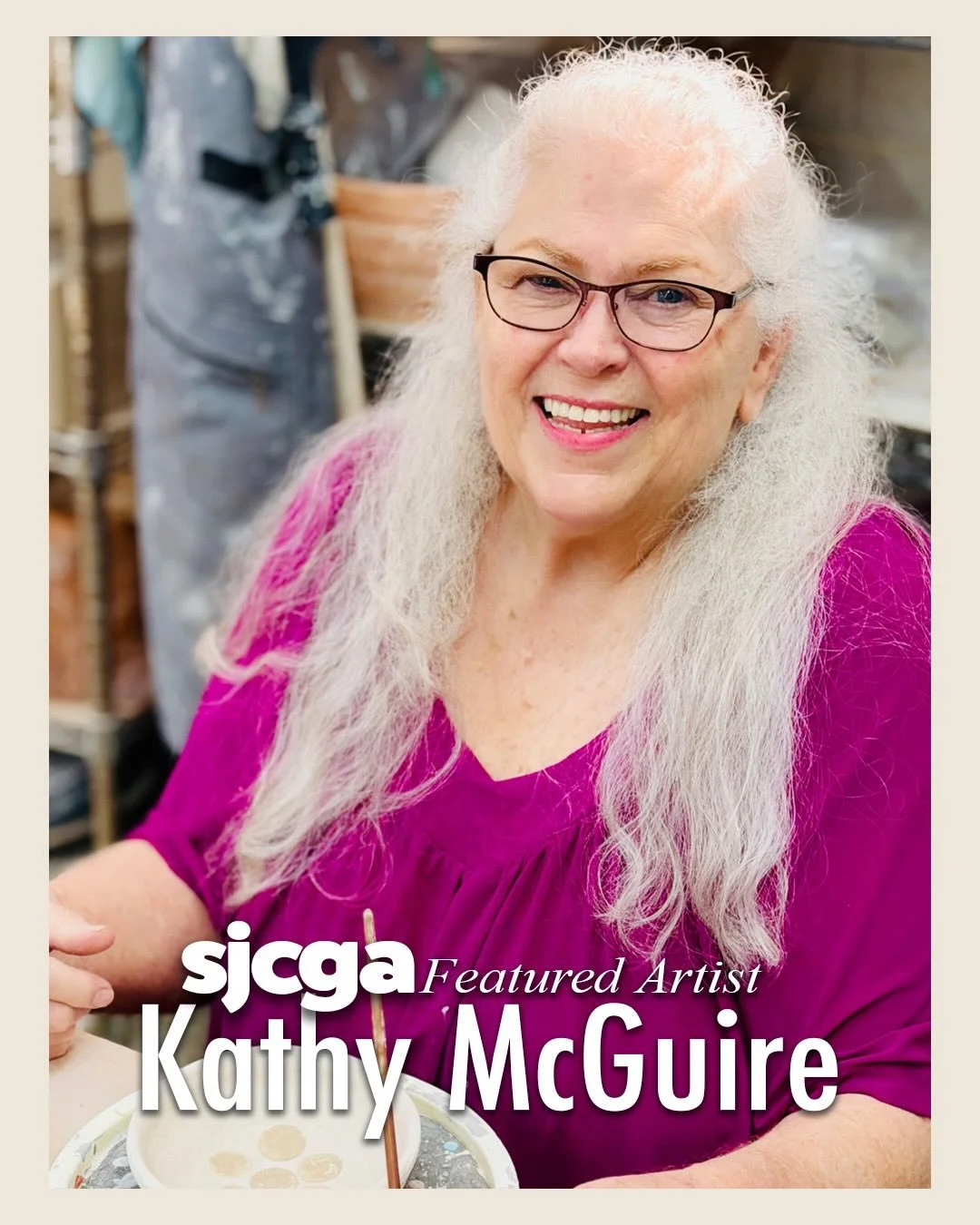 SJCGA FEATURED ARTIST-KATHY MCGUIRE
If you&rsquo;re involved with pottery, you&rsquo;ve likely heard the name Kathy McGuire, and it&rsquo;s usually paired with the glaze technique she invented called Frozen Pond. The SJCGA is incredibly lucky to call