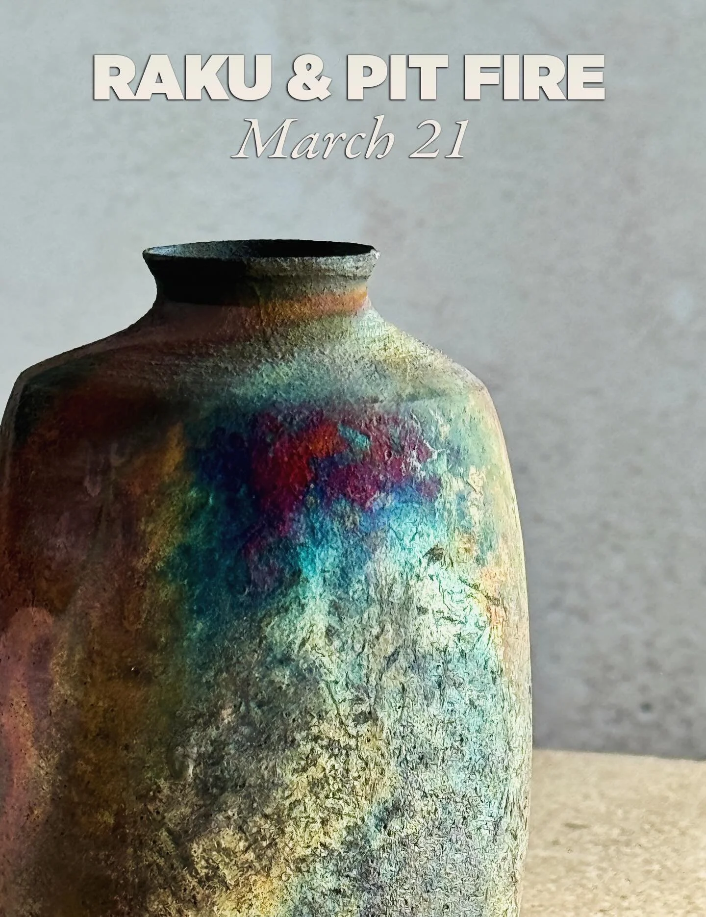 Get ready for fire, smoke, community, and a whole lot of creative magic! Join us for an all-day Raku and Pit Fire event led by Nanette Mattos and Michael Mayer&mdash;a hands-on, firing experience you won&rsquo;t want to miss. 

March 21, 2026
Open to