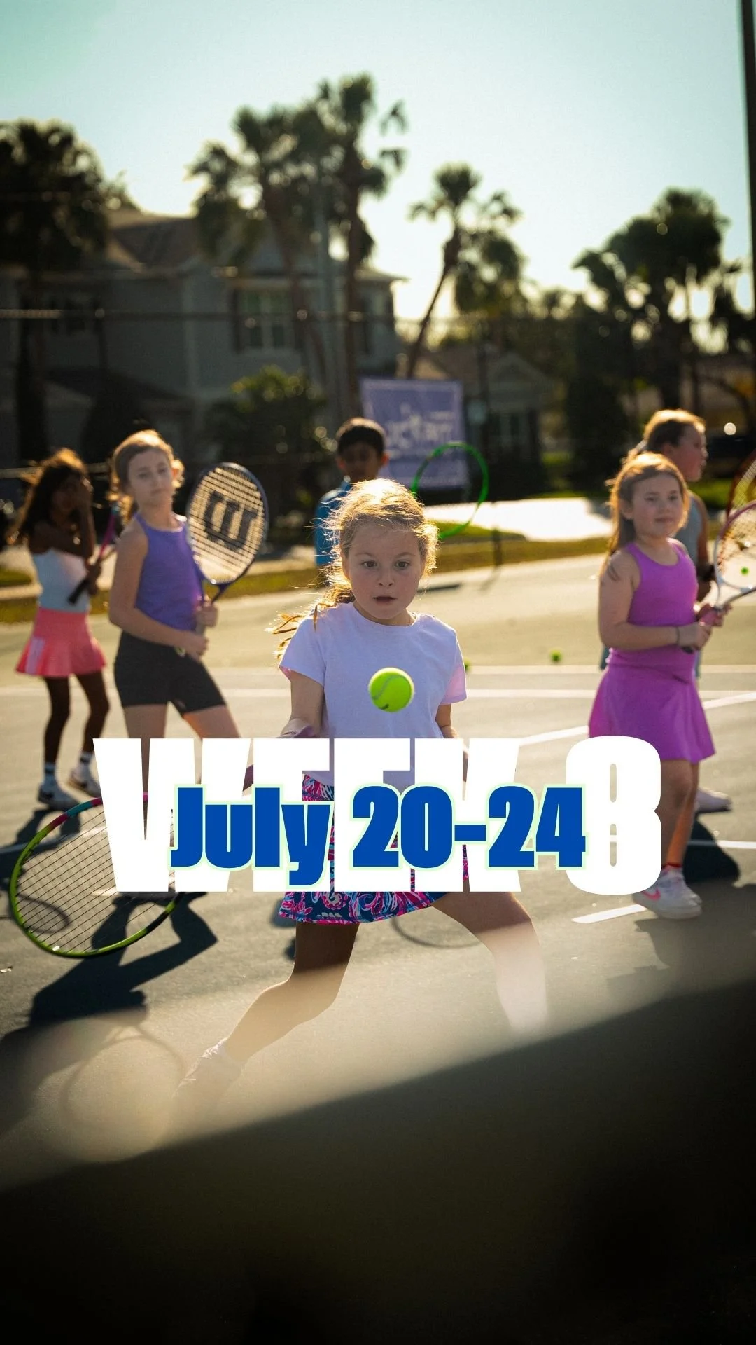 Girls playing tennis on outdoor court with date July 20-24 event overlay.