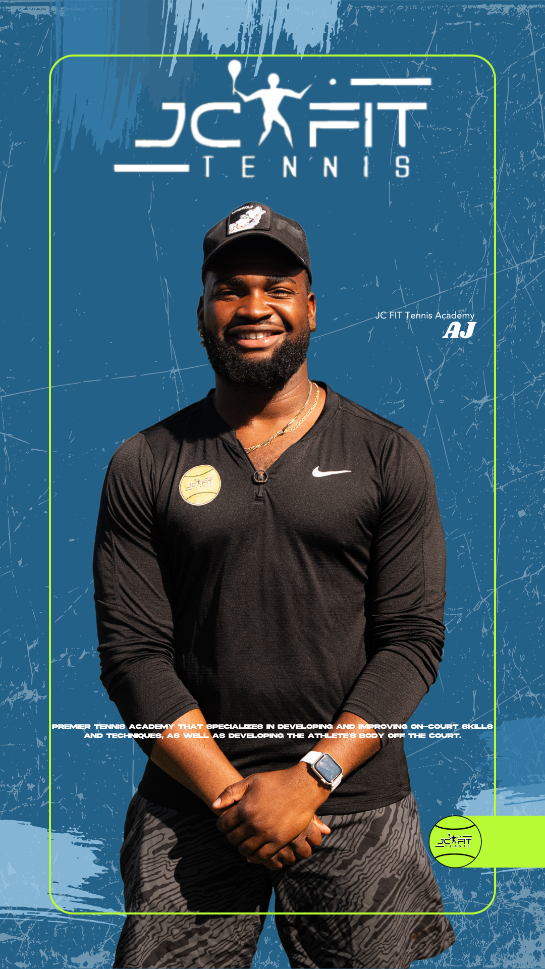 A smiling man wearing a black Nike athletic shirt, a black cap, a watch, and a gold chain stands in front of a blue background with green accents. The background features the JC FIT Tennis logo and some text about a tennis academy.