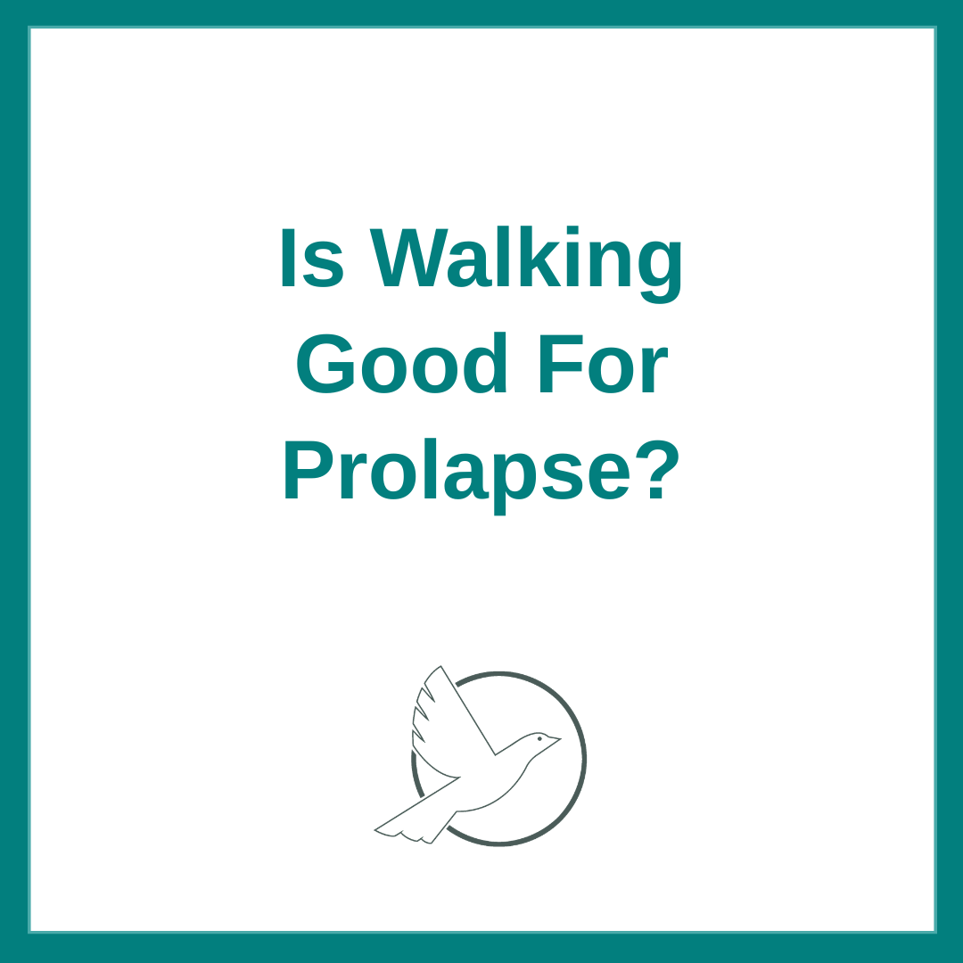 Is Walking Good For Prolapse? What You Need To Know 