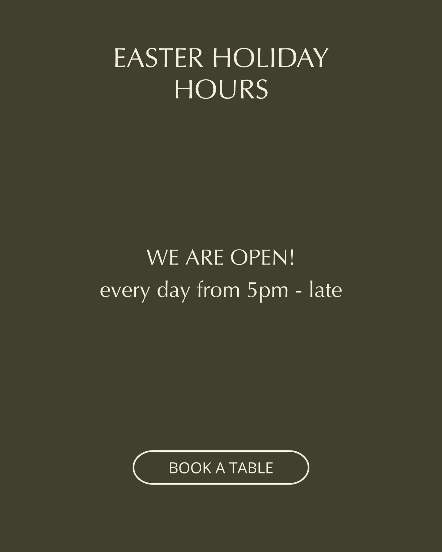 Easter is nearly here. We will be open every day as usual. 5pm - late. We&rsquo;d love to see you.