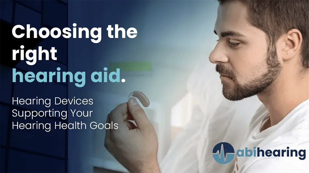 Choosing The Right Hearing Aid