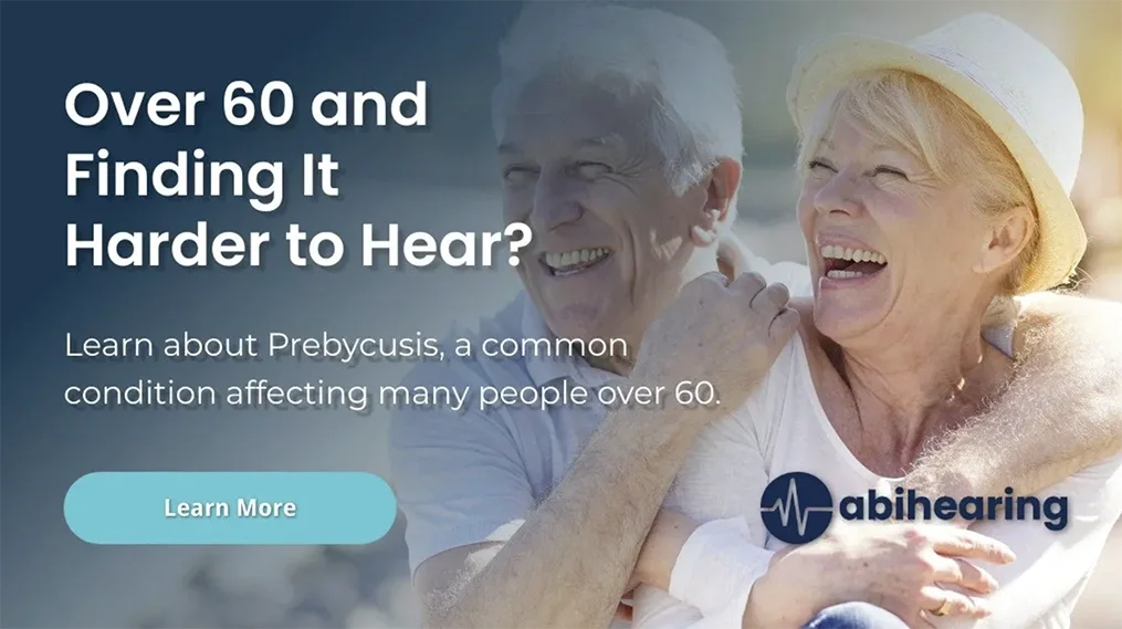 What is Presbycusis?