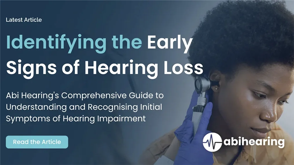 Identifying the Early Signs of Hearing Loss